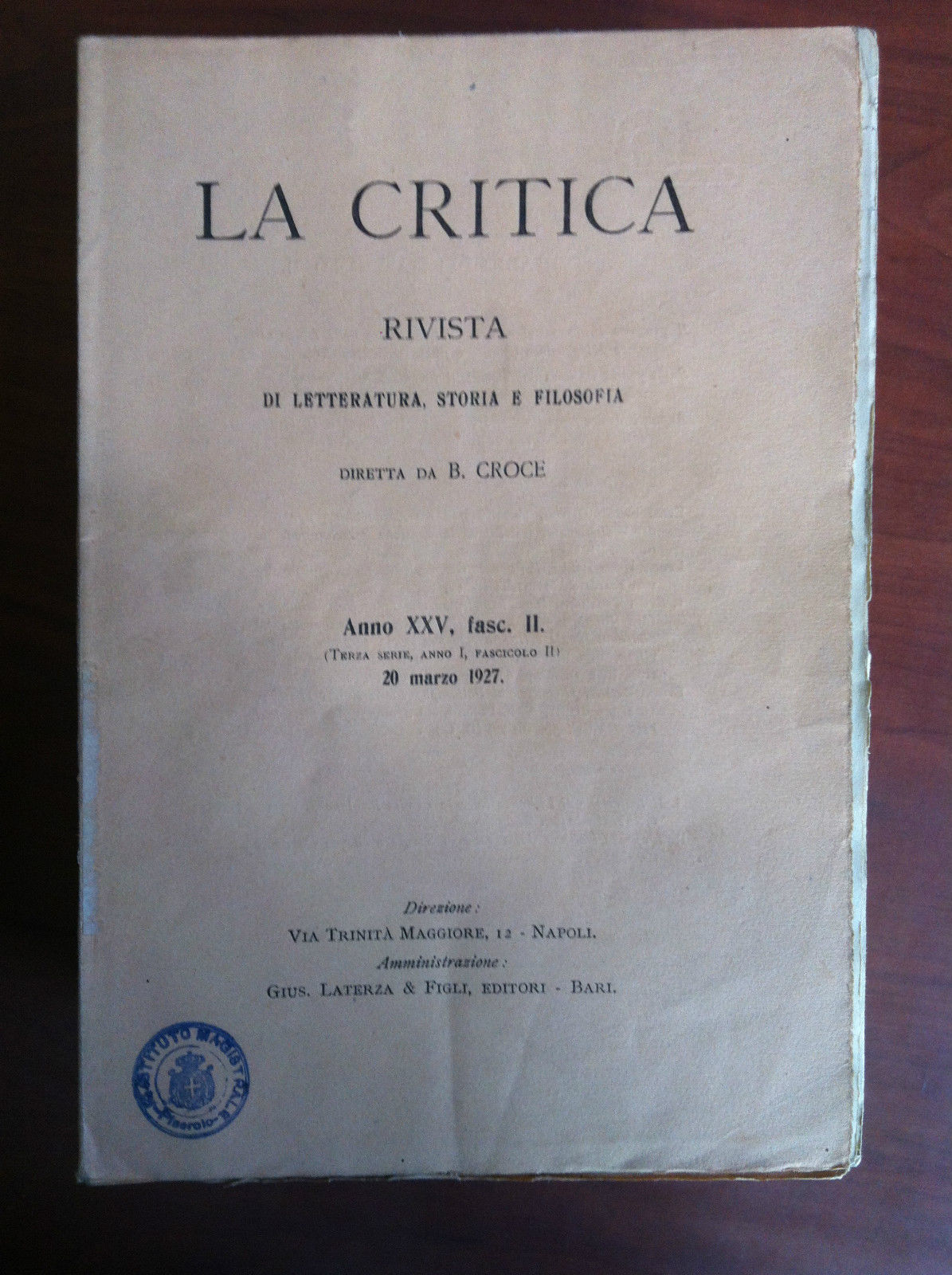 La critica Anno XXV fasc. II - 20 Marzo 1927 …