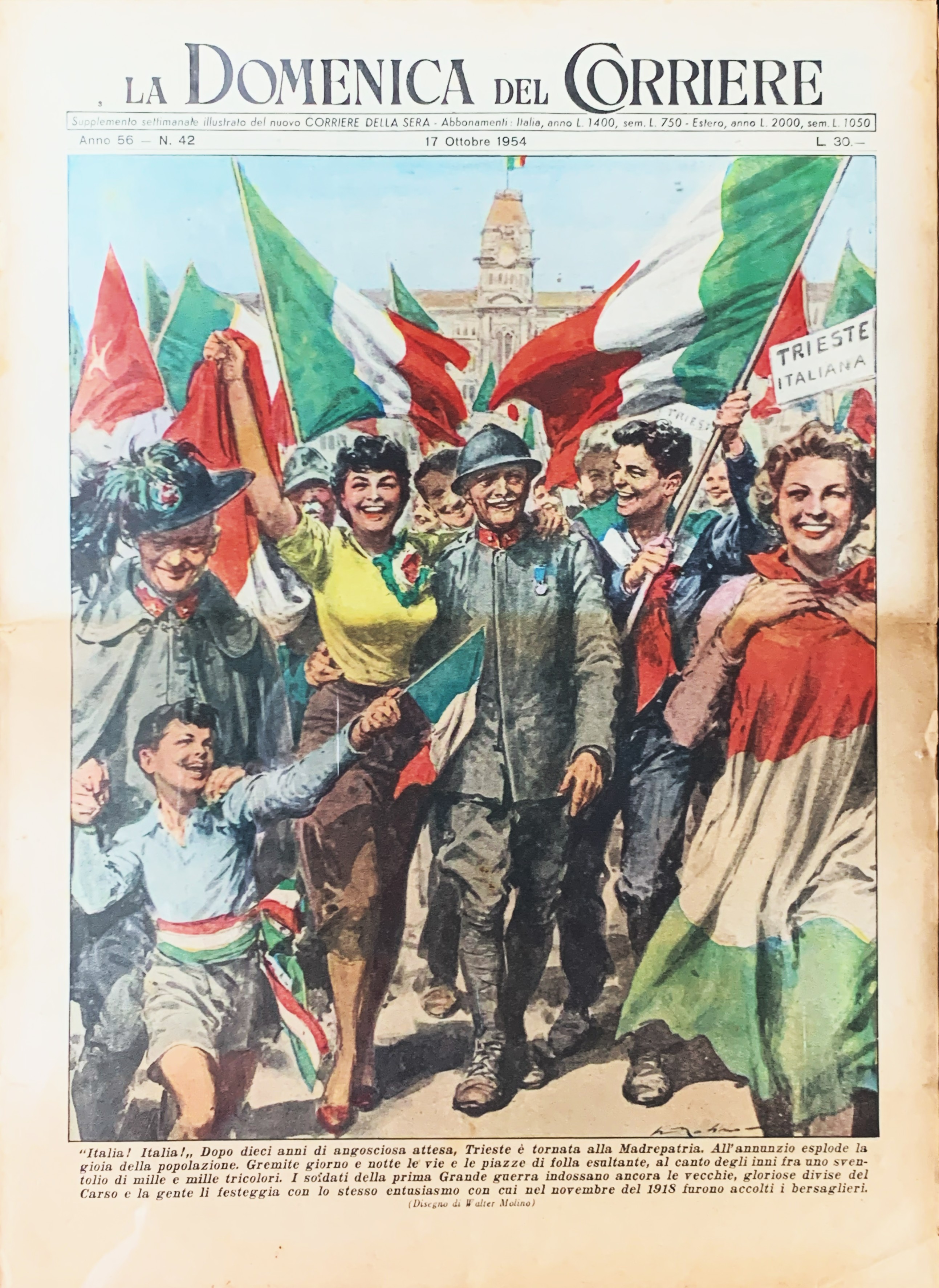 La Domenica del Corriere - Trieste è tornata alla madrepatria …