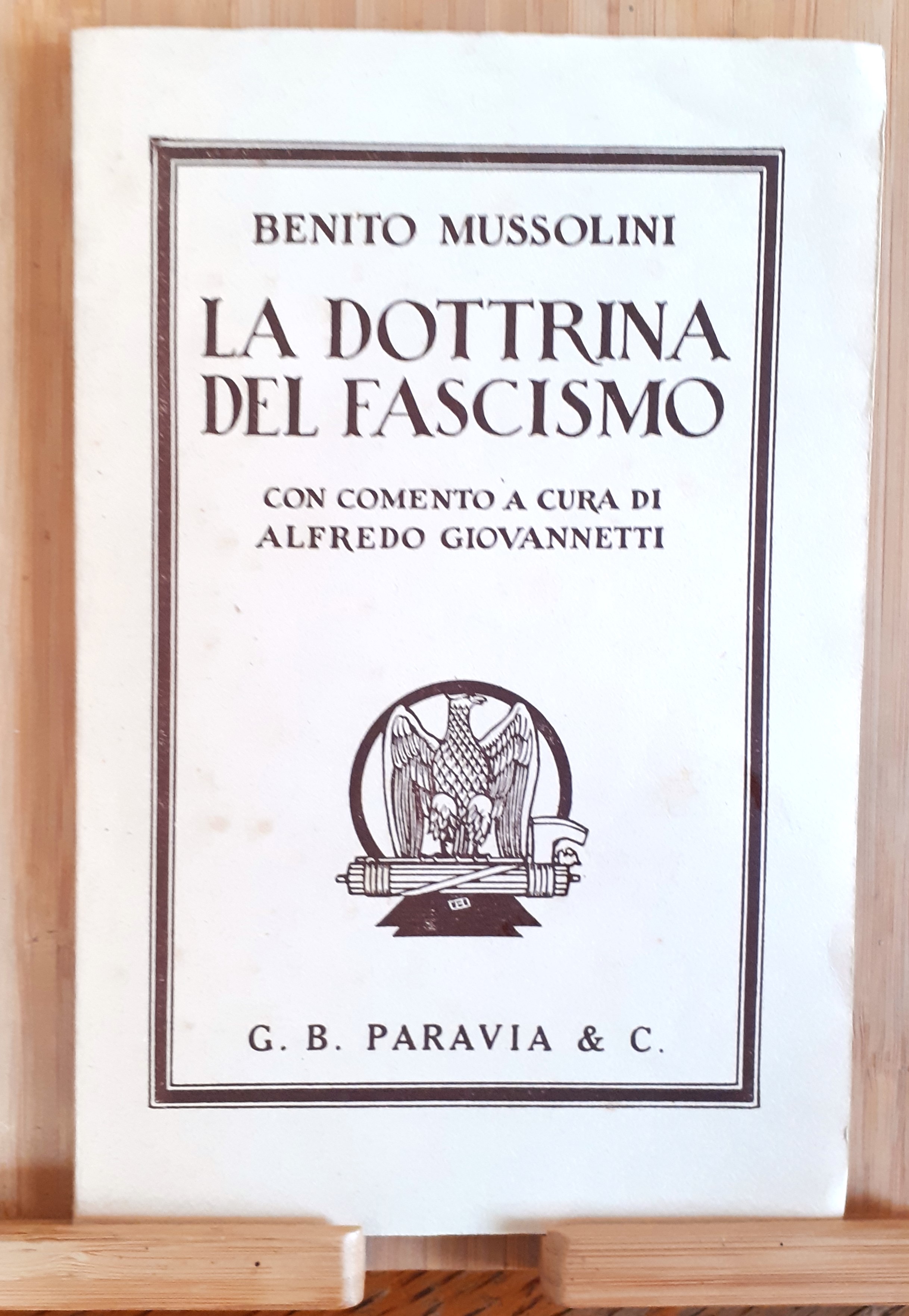 La dottrina del fascismo Editore Paravia 1938