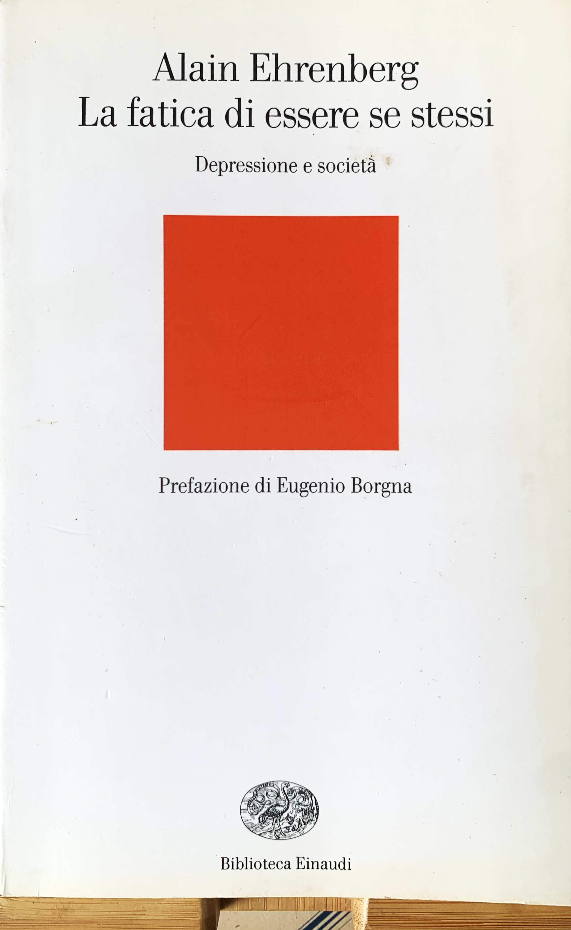 La fatica di essere se stessi. Depressione e società