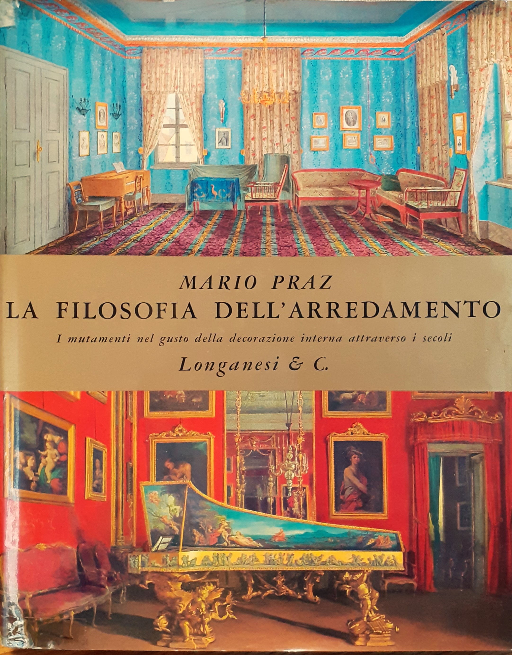 La filosofia dell'arredamento. I mutamenti nel gusto della decorazione interna …