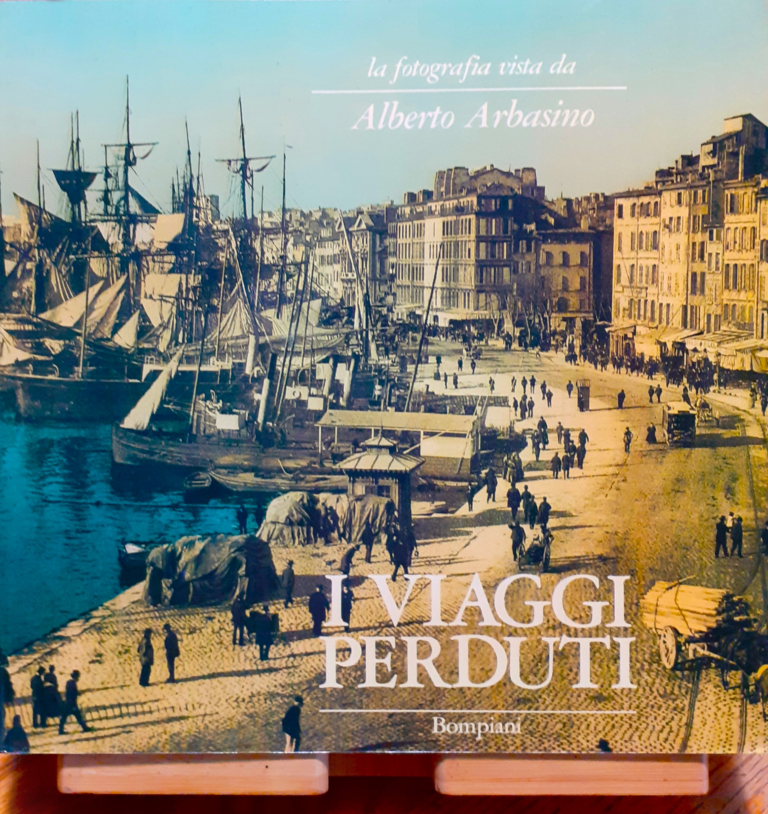 La fotografia vista da Alberto Arbasino. I viaggi perduti