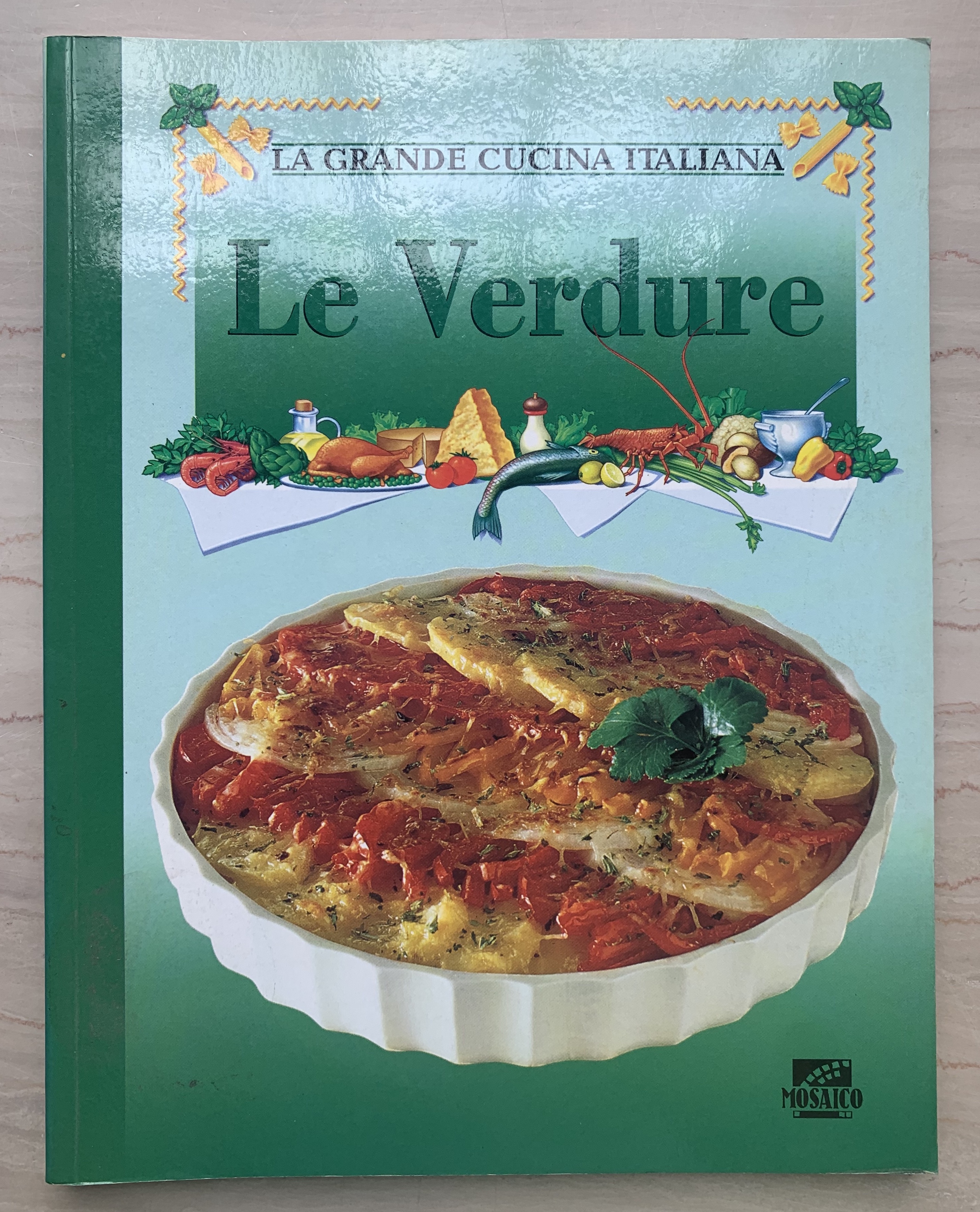 La grande cucina italiana. Le verdure