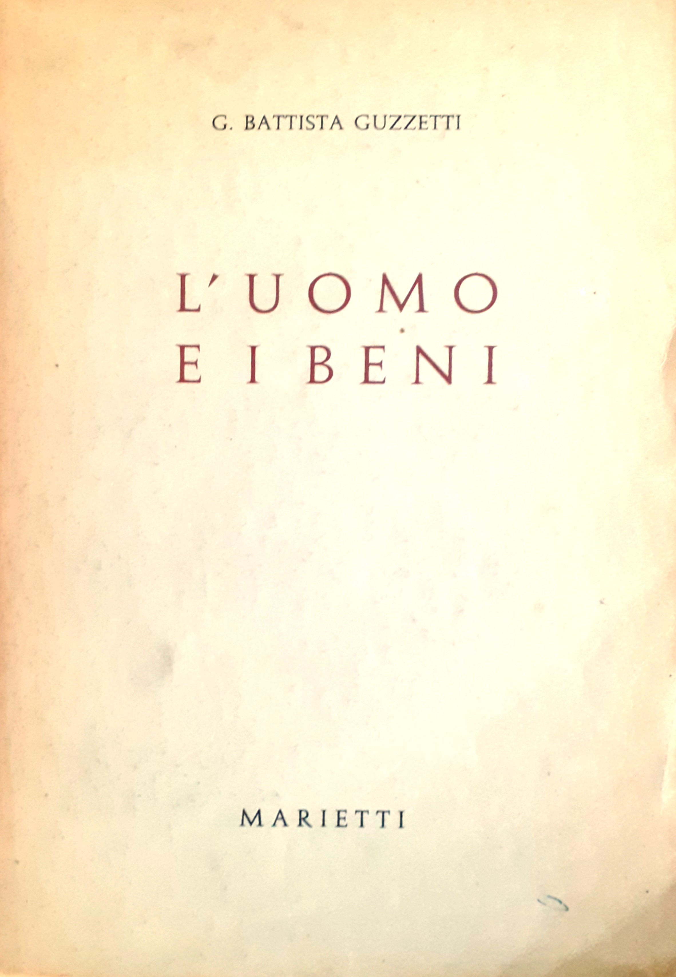 La morale cattolica. L'uomo e i beni