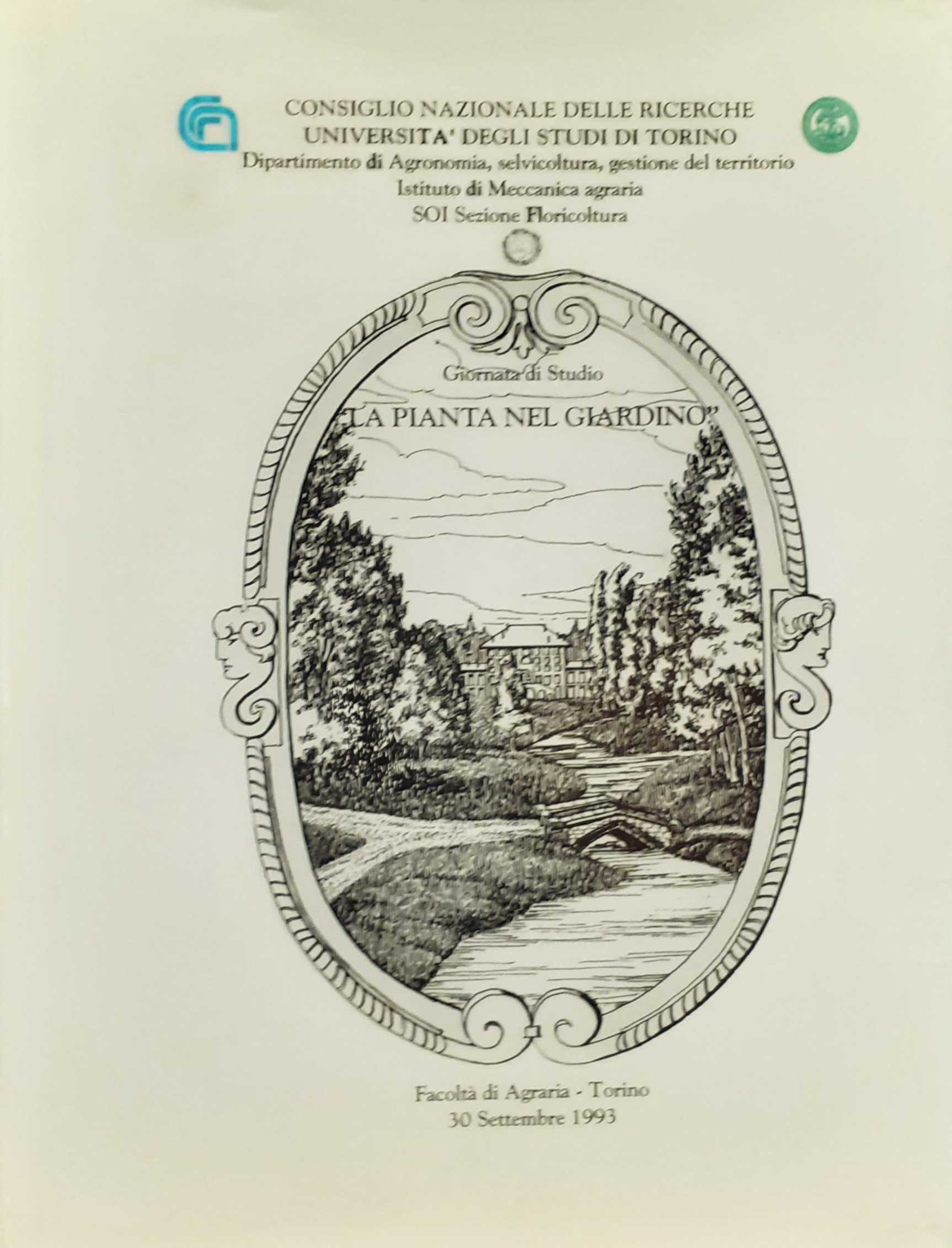 "La pianta nel giardino" Facoltà di Agraria Torino 1993