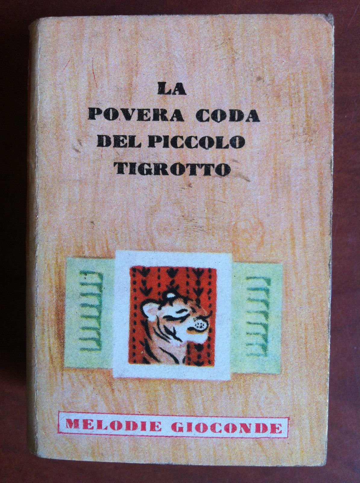 La povera coda del piccolo tigrotto D. Kunhardt Melodie gioconde …