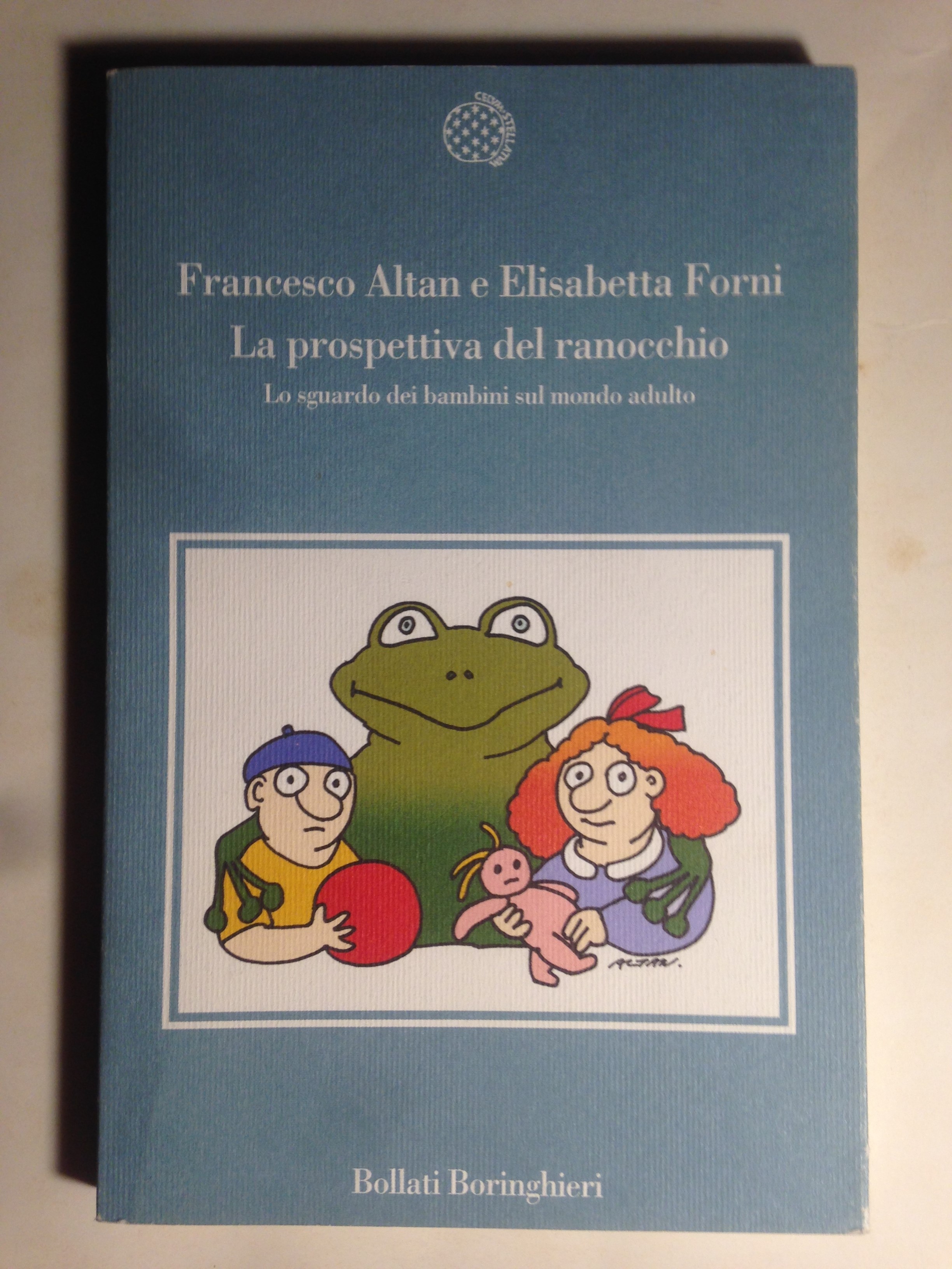 La prospettiva del ranocchio. Lo sguardo dei bambini sul mondo …