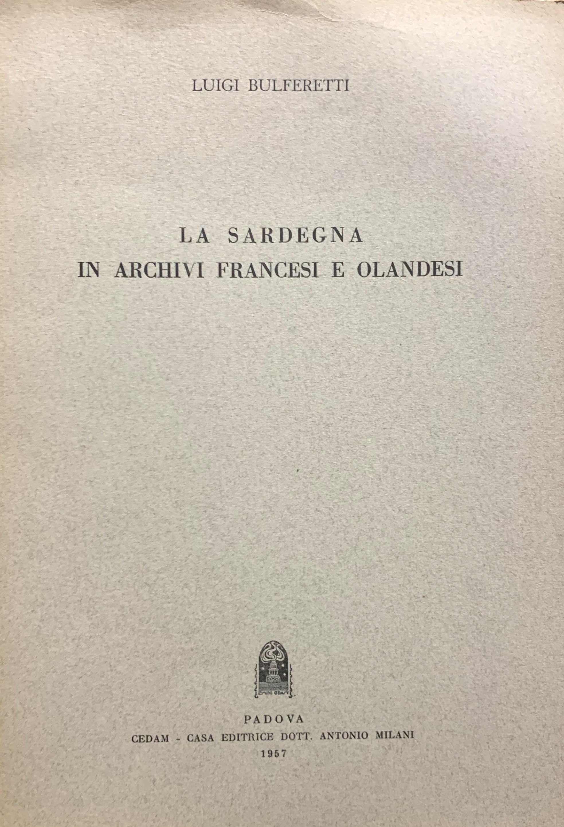 La Sardegna in archivi francesi e olandesi