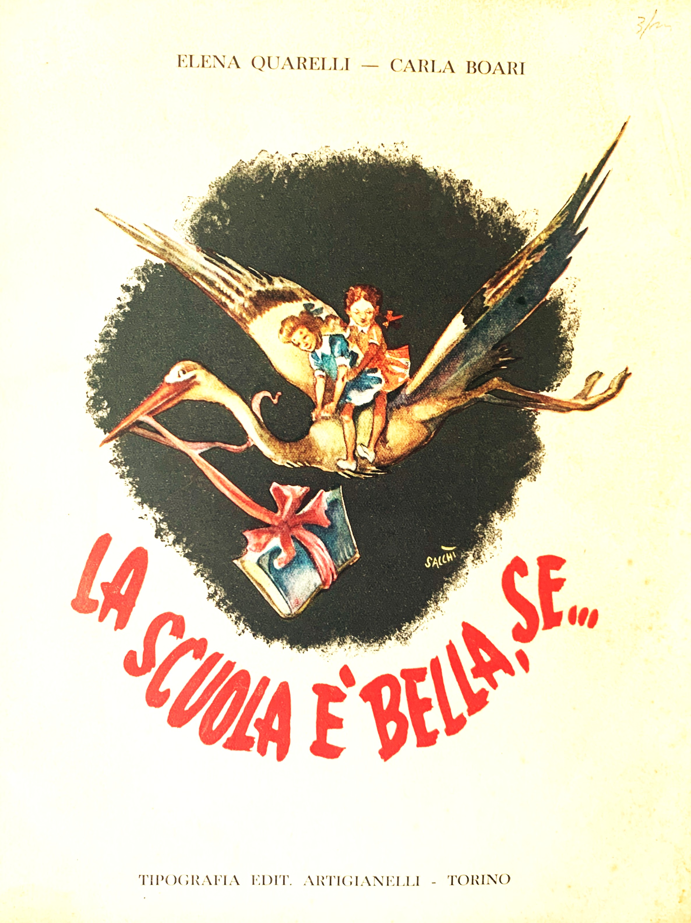 La scuola è bella, se...