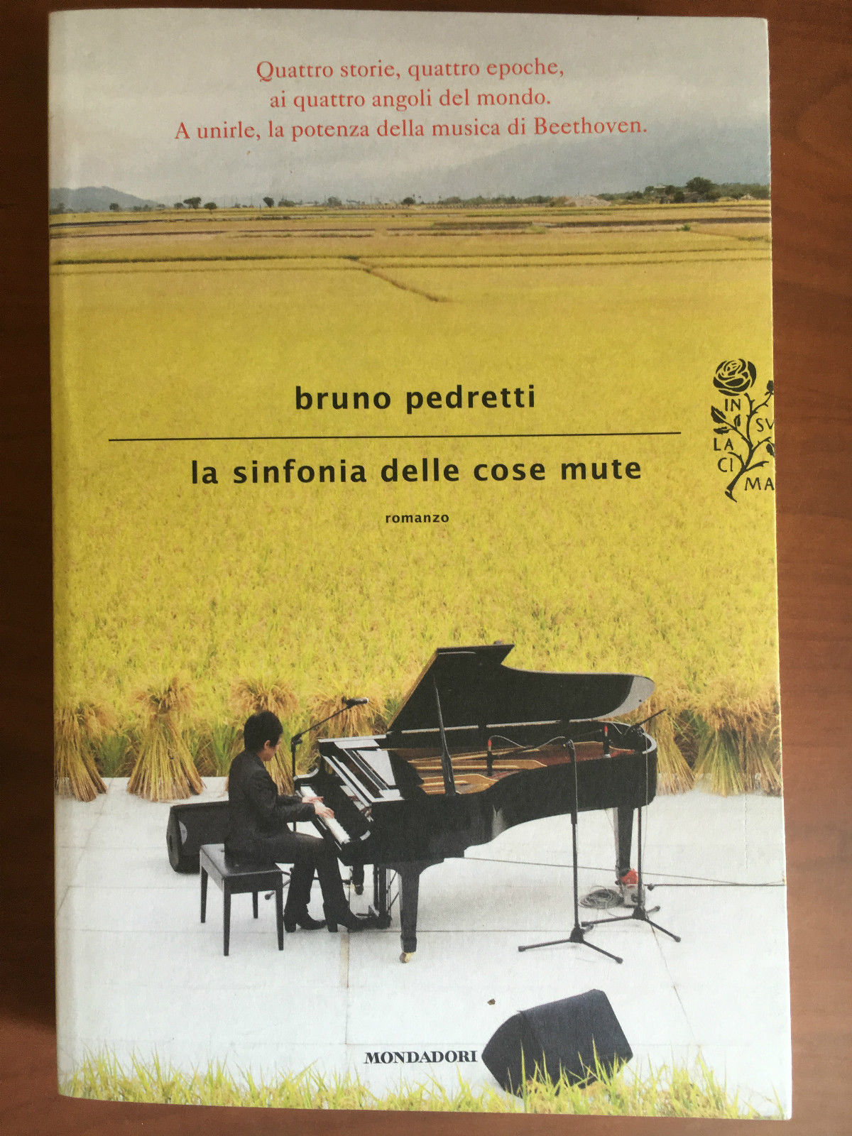 La sinfonia delle cose mute Bruno Pedretti Mondadori 2012 - …