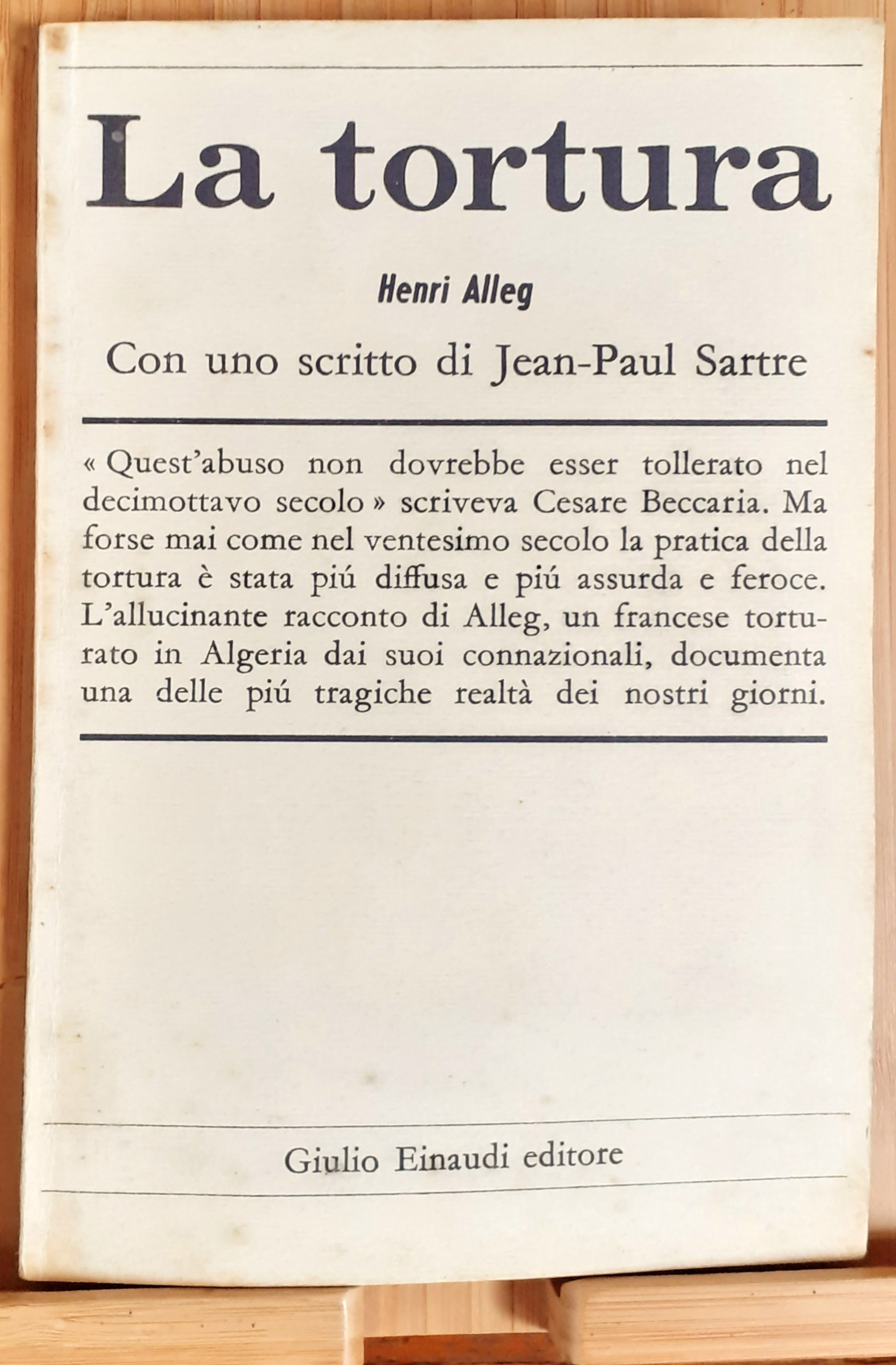 La Tortura con uno scritto di Jean-Paul Sartre Einaudi 1958