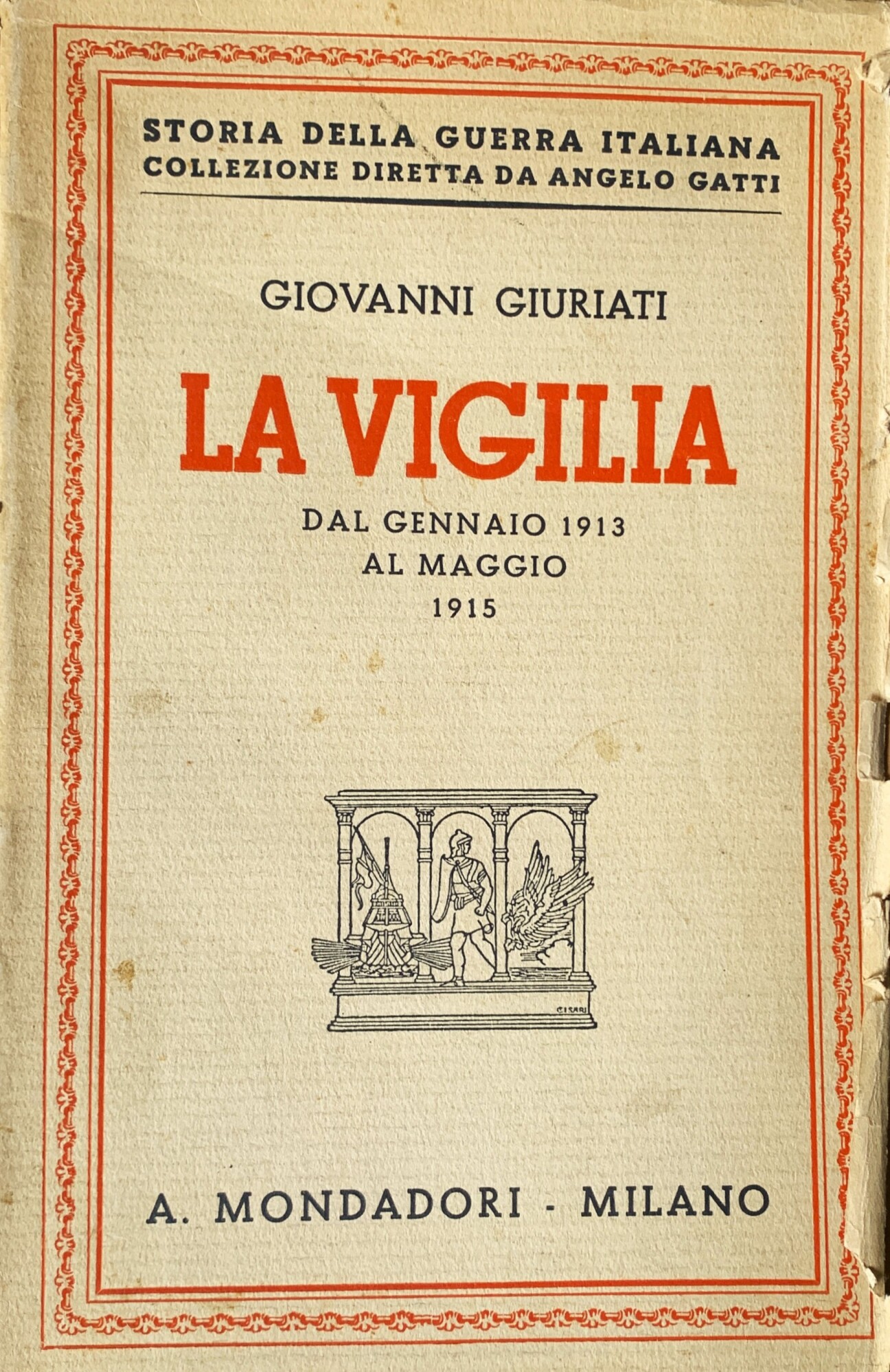 La vigilia (gennaio 1913 - maggio 1915) / La vigilia. …