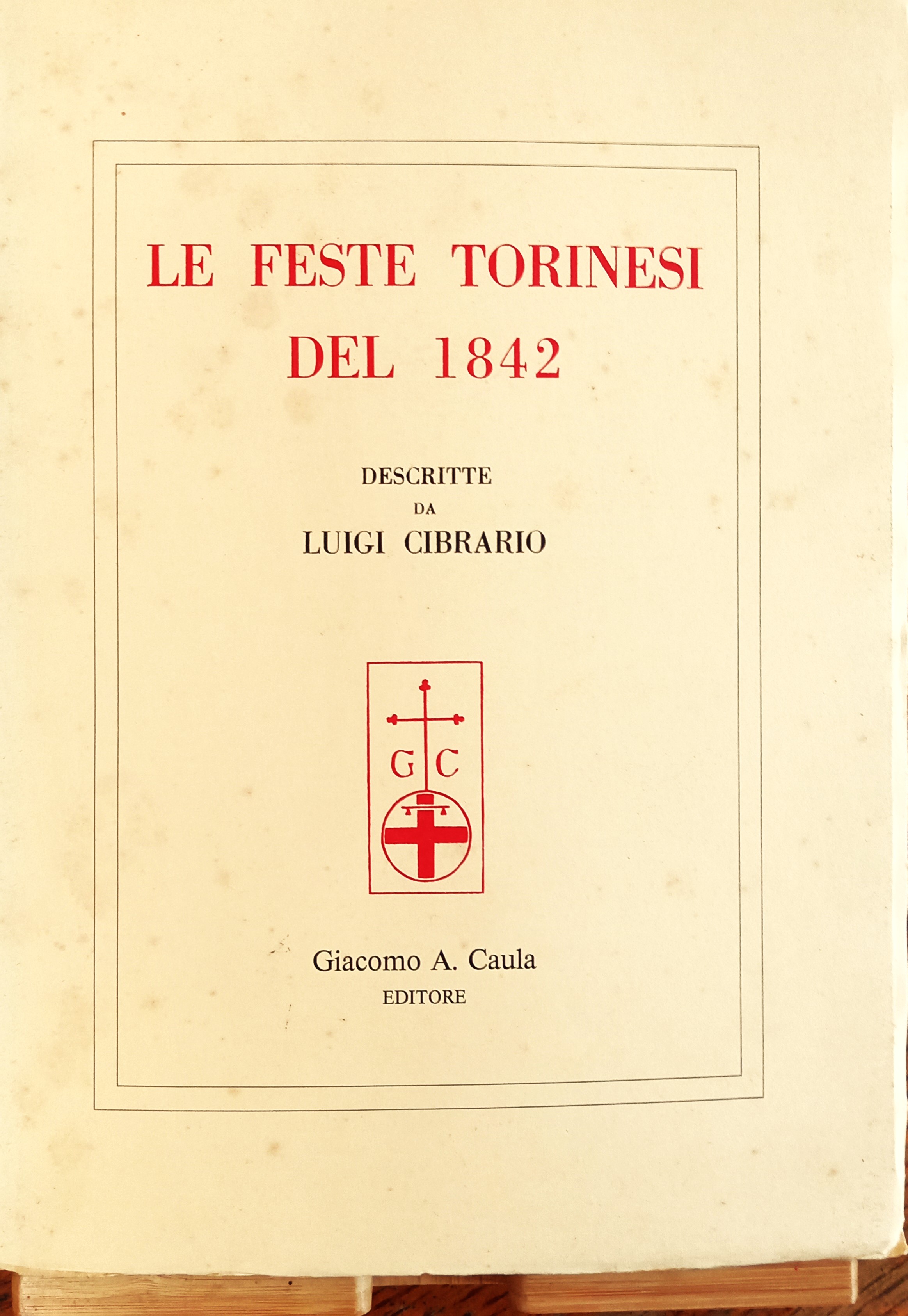 Le feste torinesi del 1842 descritte da Luigi Cibrario