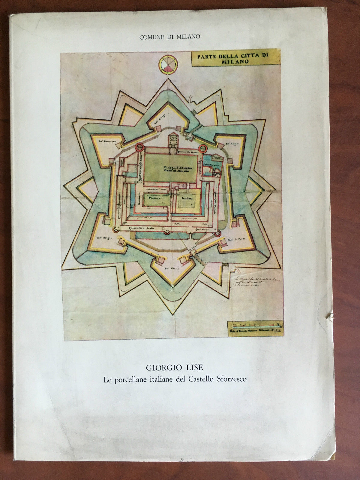 Le porcellane italiane del Castello Sforzesco Giorgio Lise 1973 - …