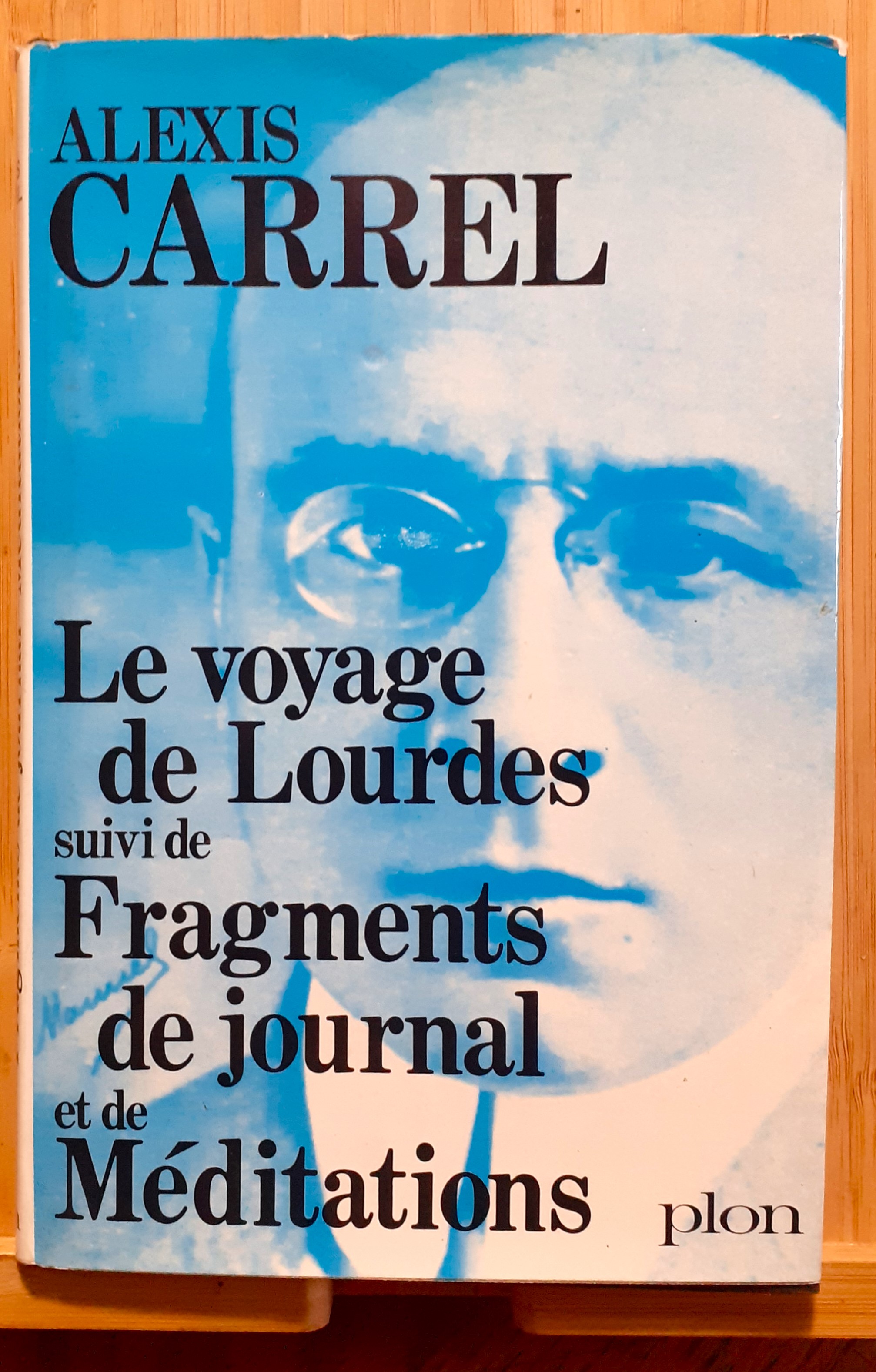 Le voyage de Lourdes" suivi de "Fragments de journal" et …