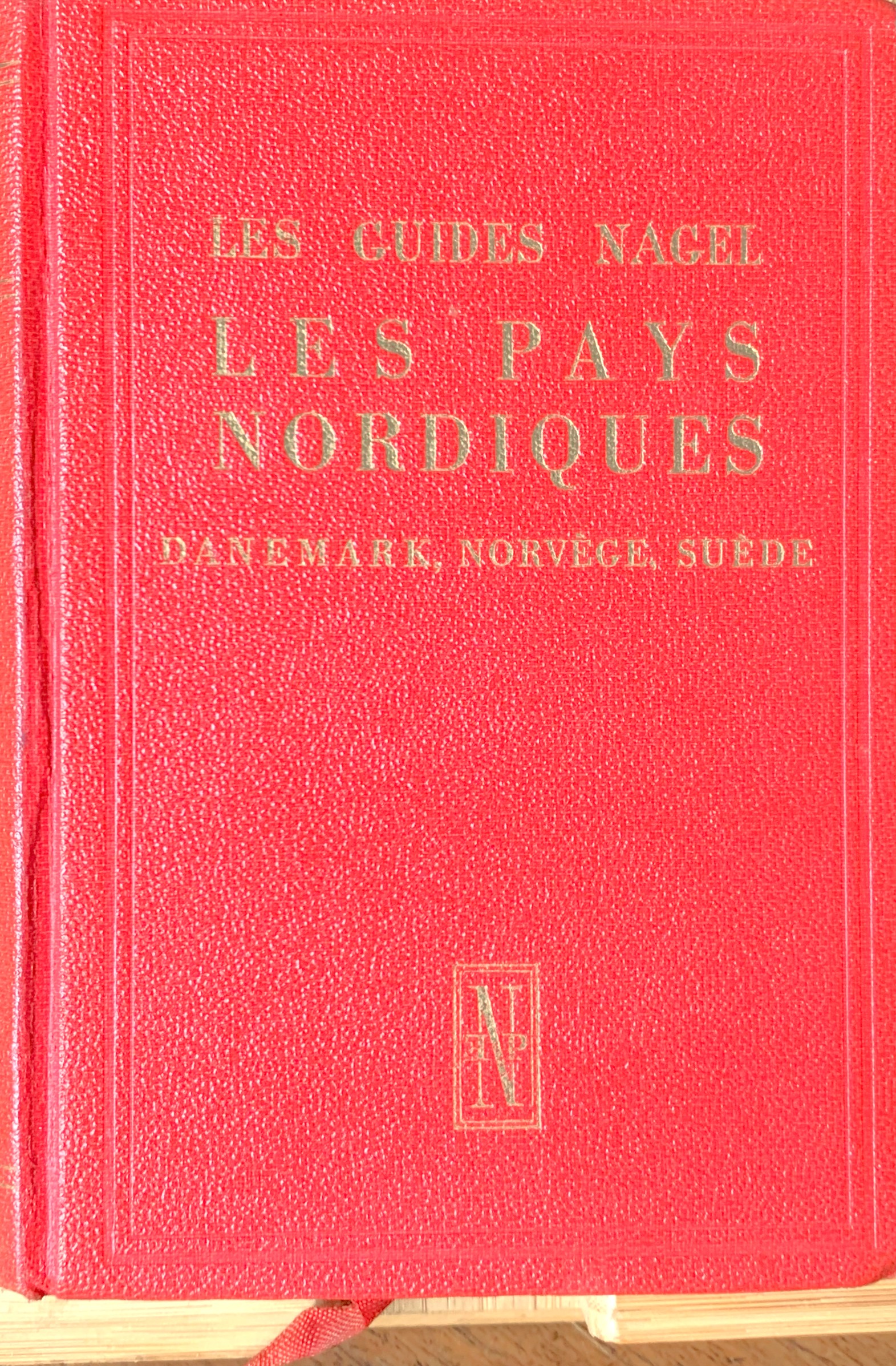 Les Guides Nagel. Les Pays Nordiques. Danemark, Norvège, Suède