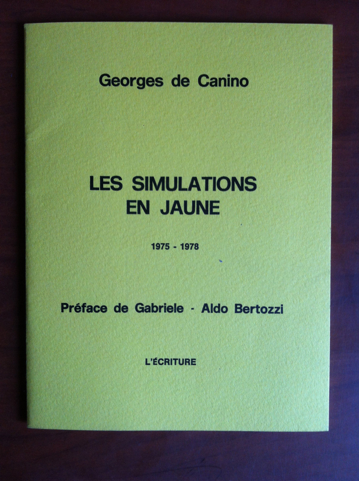 Les Simulations en jaune Georges de Canino 1978 - E14673