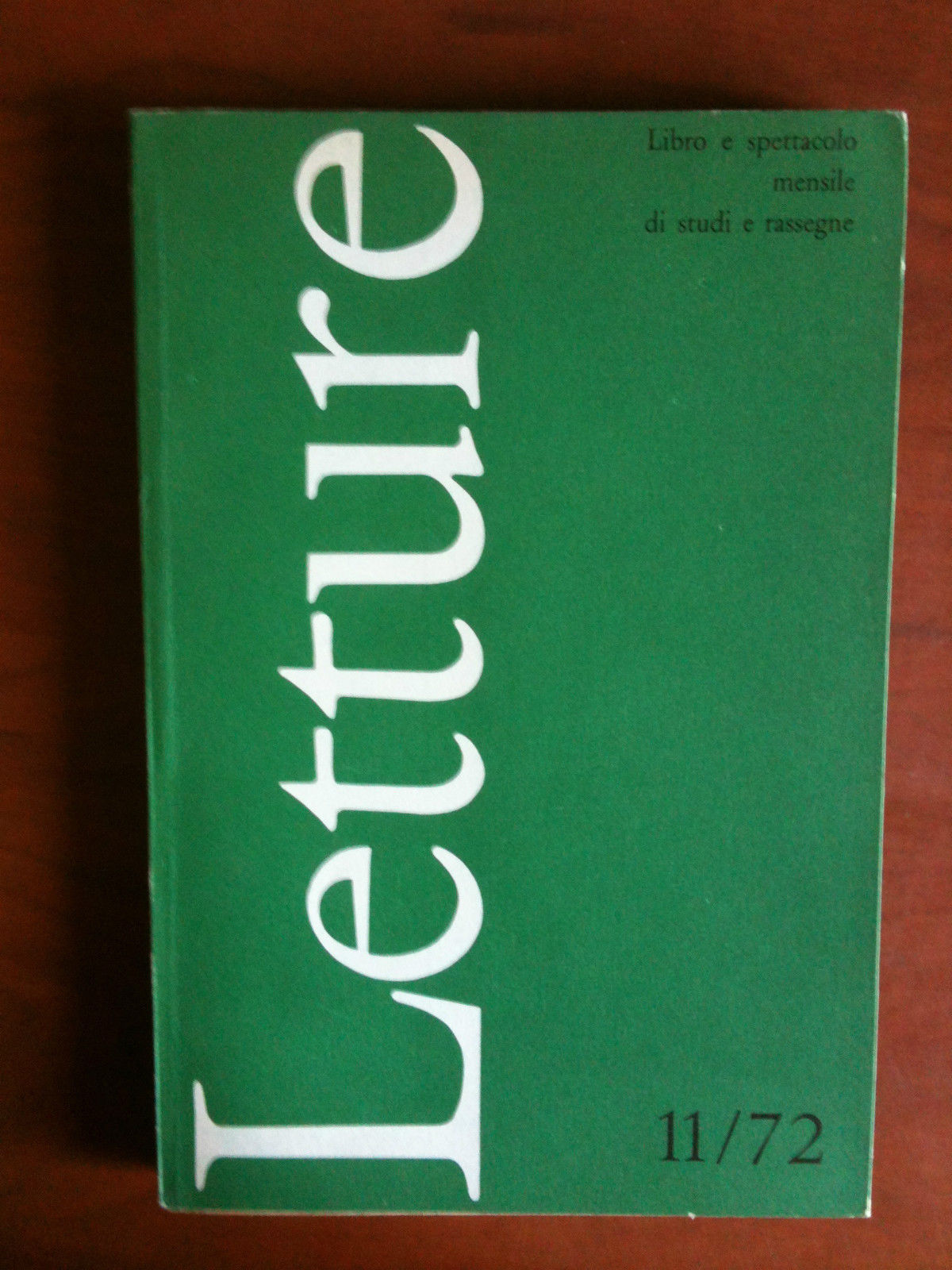 LETTURE Libro e spettacolo mensile di studi e rassegne 11/72