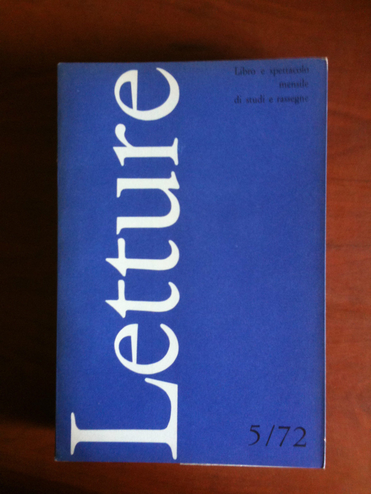 LETTURE Libro e spettacolo mensile di studi e rassegne 5/72