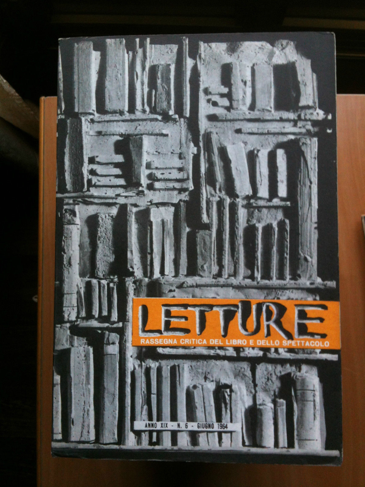 LETTURE Rassegna critica del ibro e dello spettacolo Anno XIX …