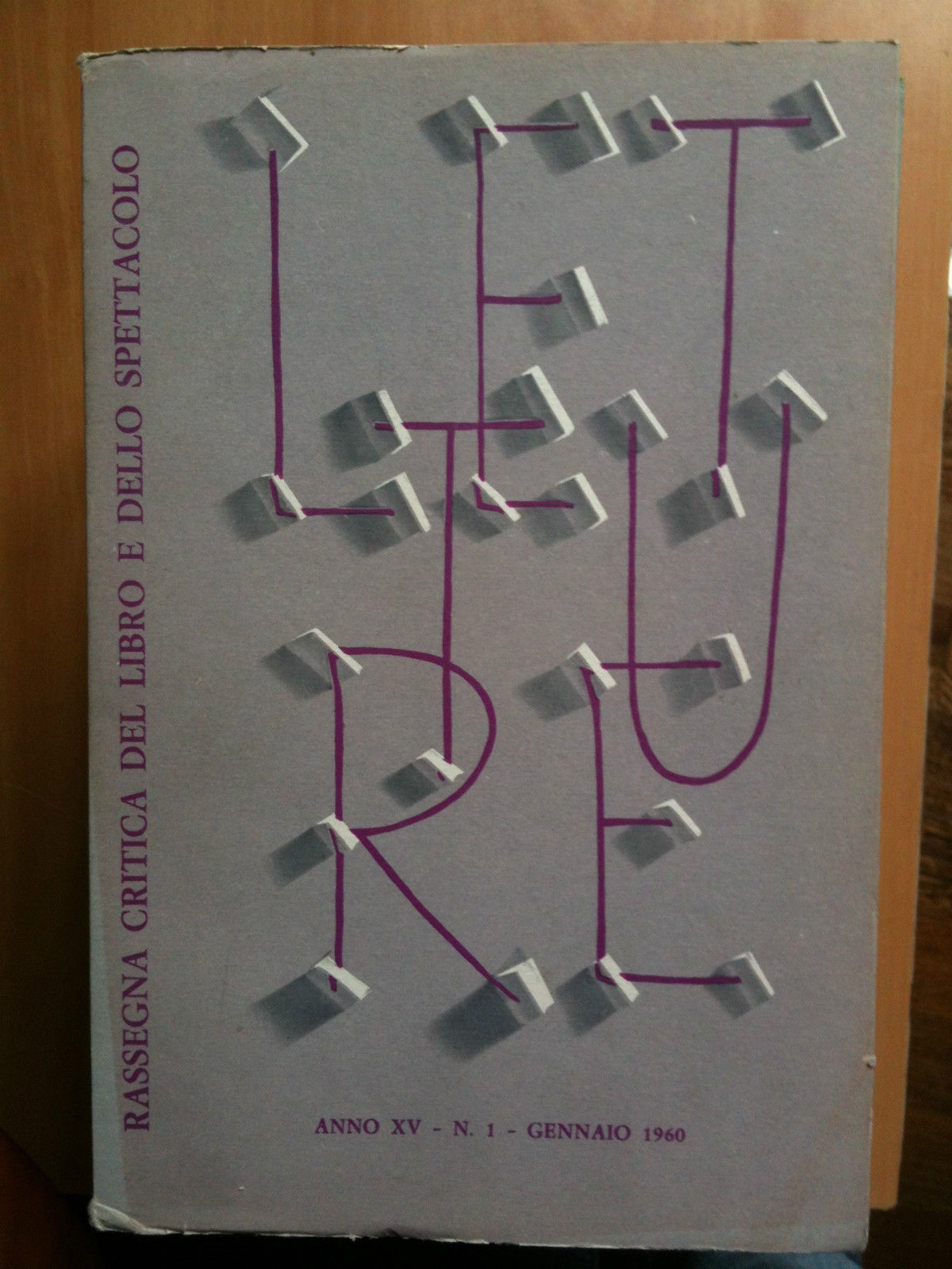 LETTURE Rassegna critica del ibro e dello spettacolo Anno XV …