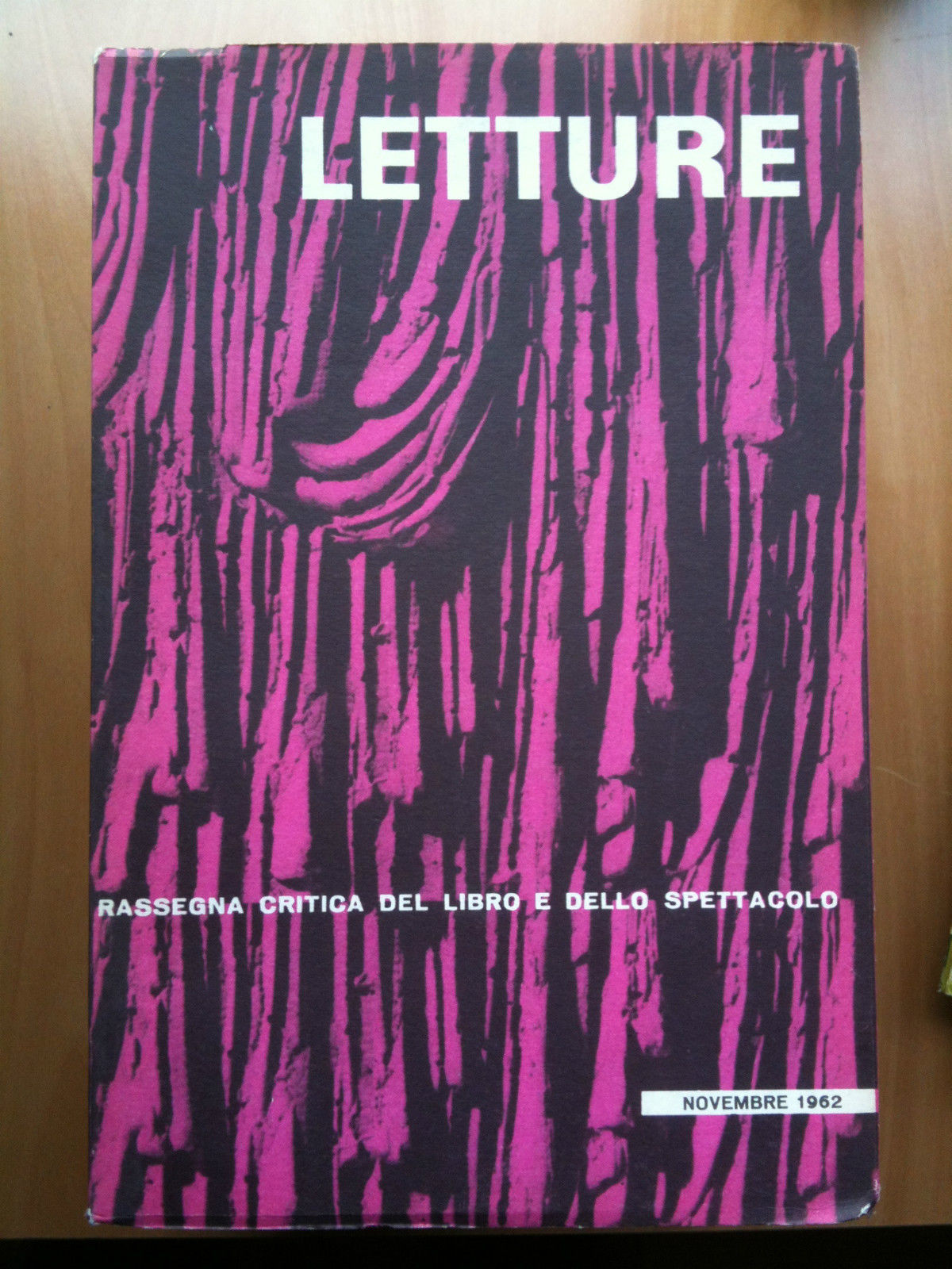 LETTURE Rassegna critica del ibro e dello spettacolo Anno XVII …