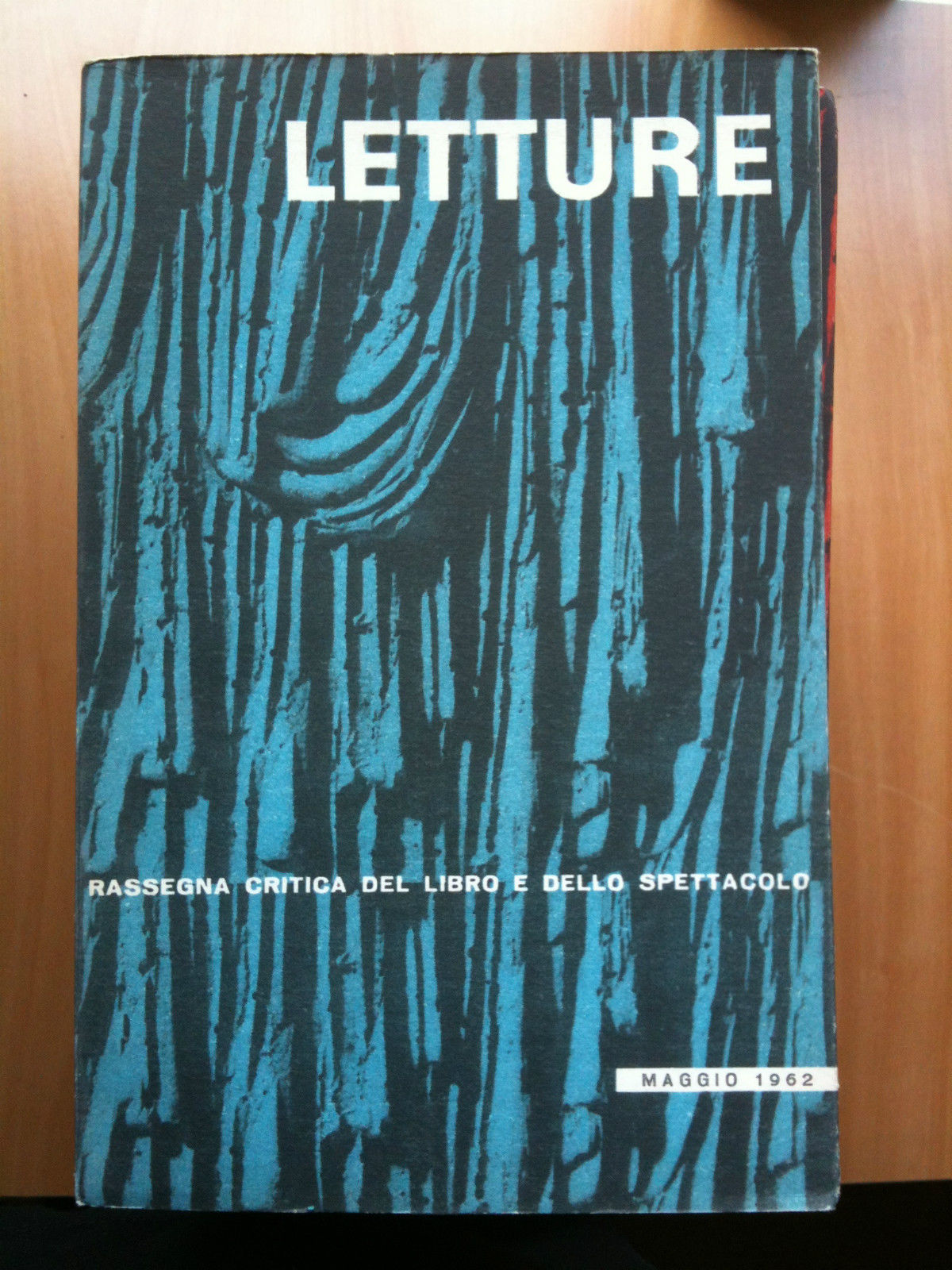 LETTURE Rassegna critica del ibro e dello spettacolo Anno XVII …