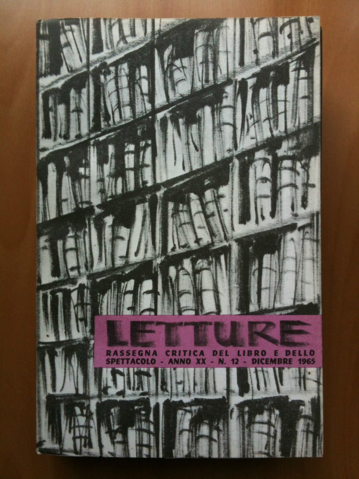 LETTURE Rassegna critica del ibro e dello spettacolo Anno XX …