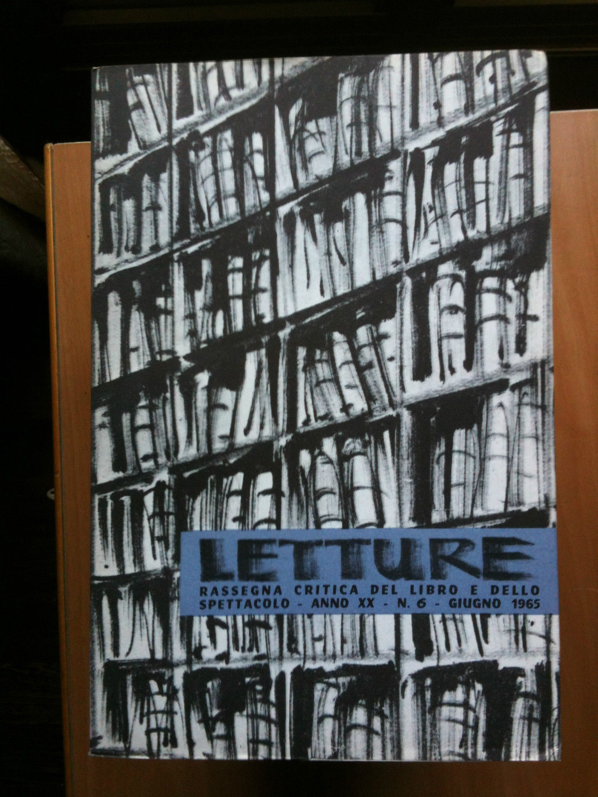 LETTURE Rassegna critica del ibro e dello spettacolo Anno XX …