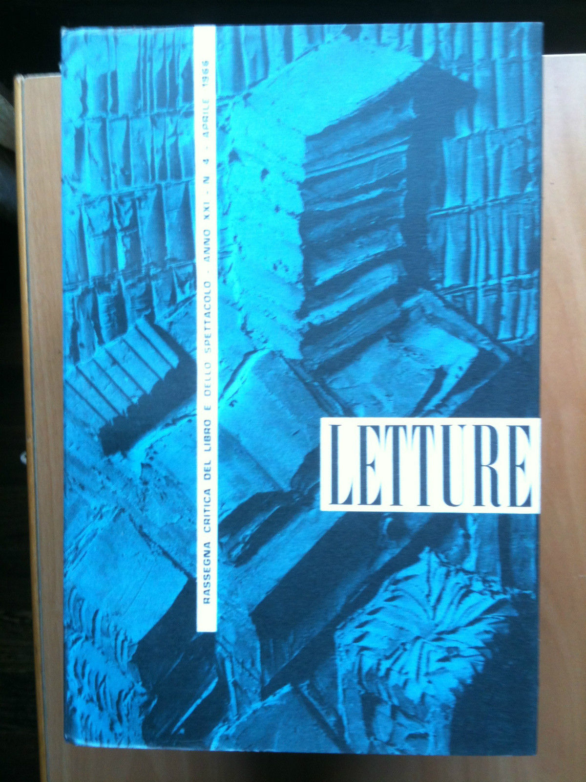 LETTURE Rassegna critica del ibro e dello spettacolo Anno XXI …