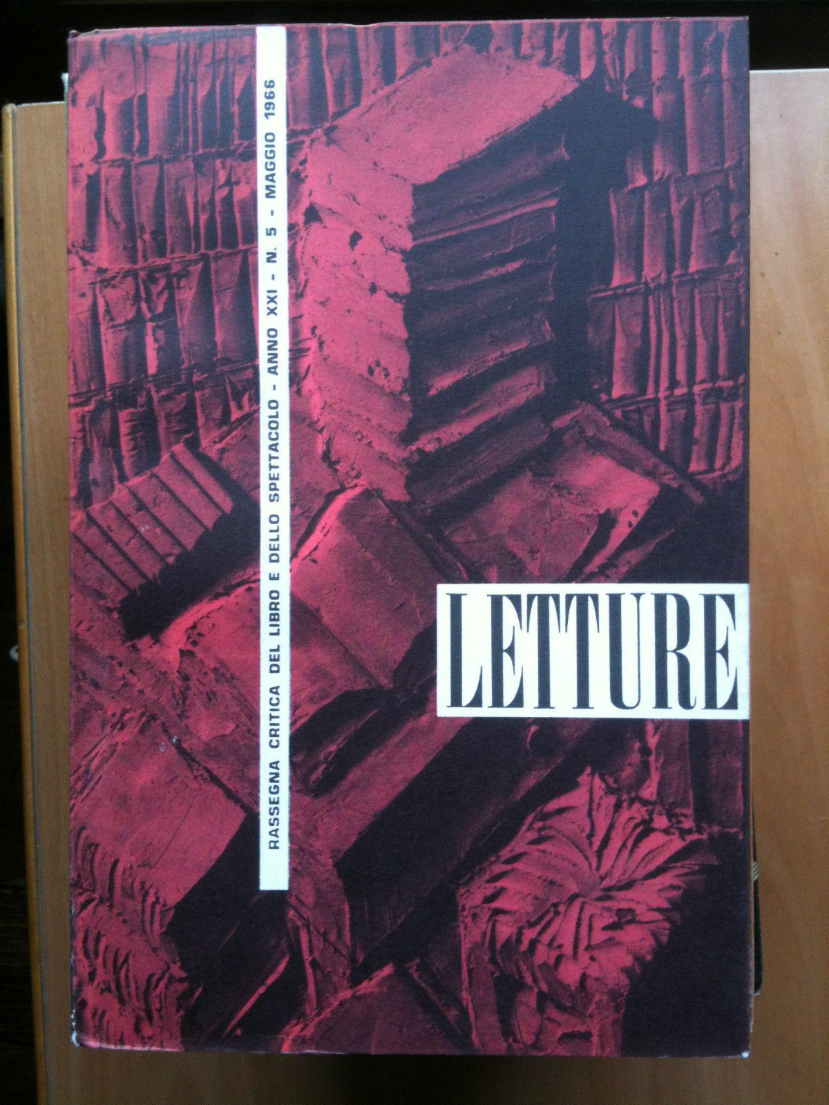 LETTURE Rassegna critica del ibro e dello spettacolo Anno XXI …