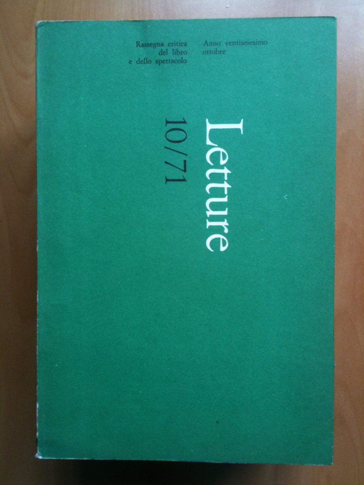 LETTURE Rassegna critica del ibro e dello spettacolo Anno XXVI …