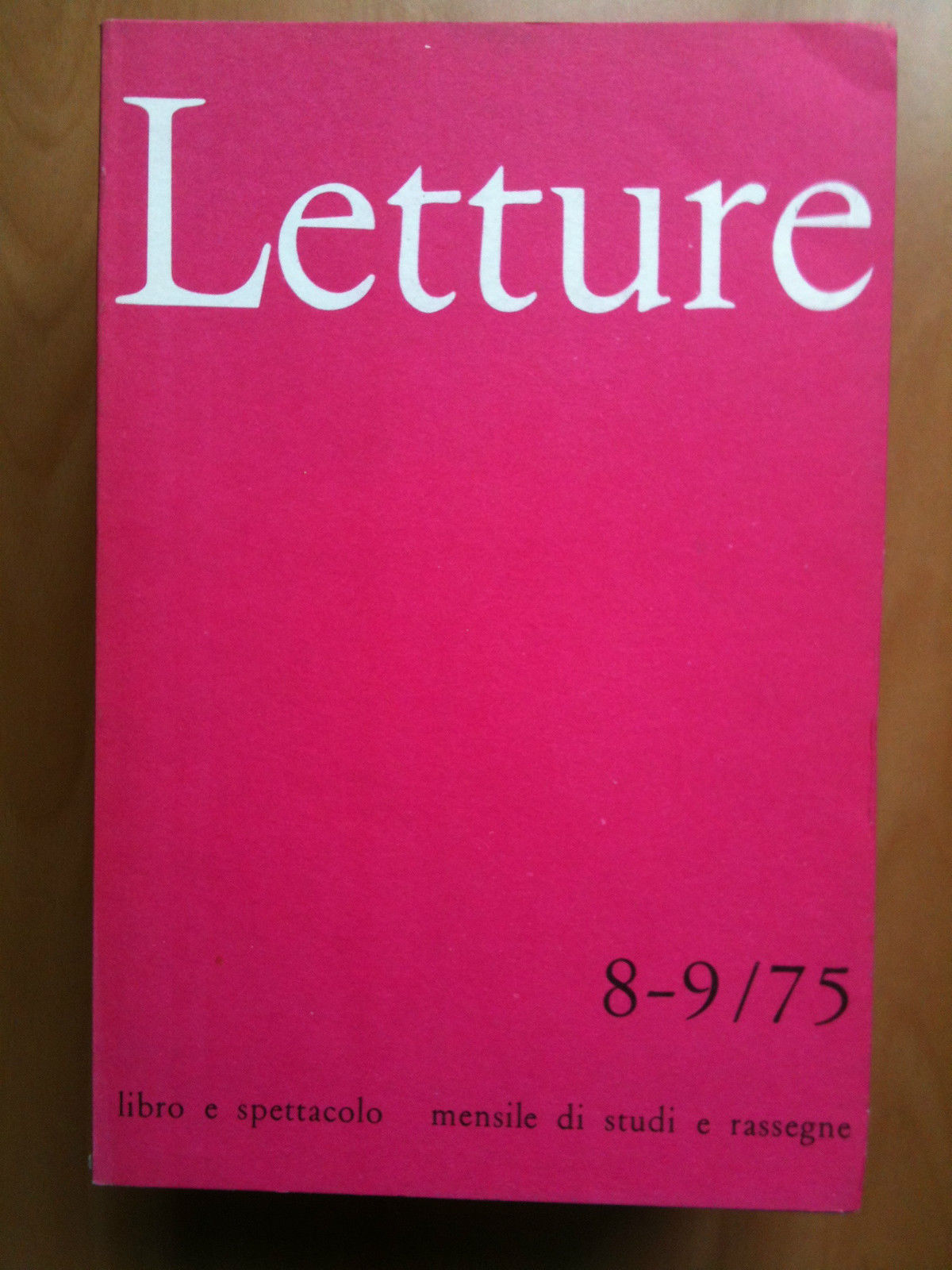 LETTURE Rassegna critica del ibro e dello spettacolo Anno XXX …