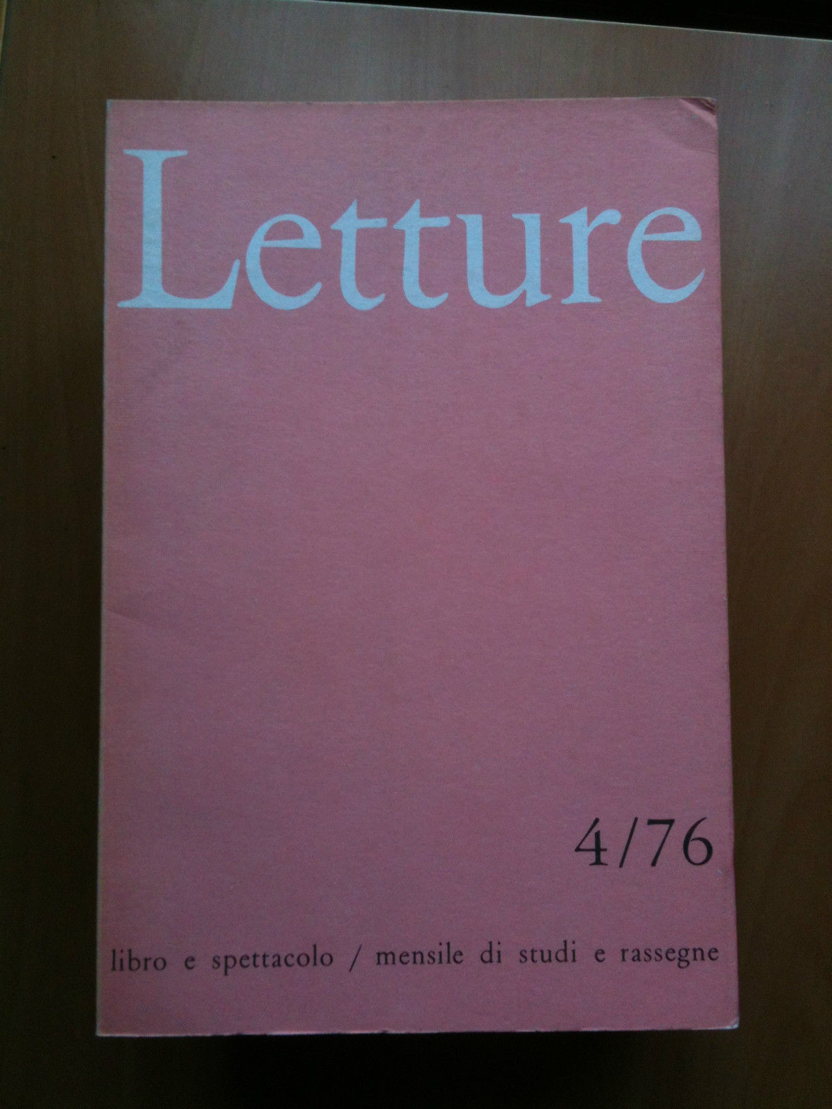 LETTURE Rassegna critica del ibro e dello spettacolo Anno XXXI …