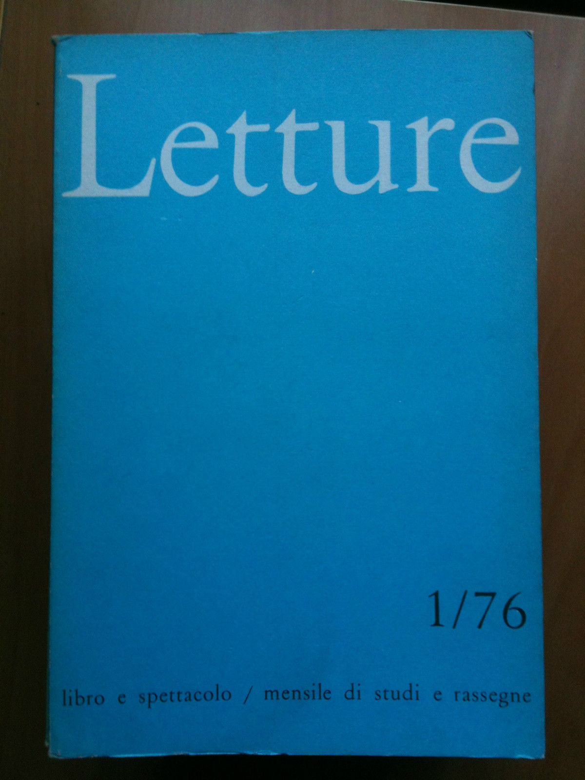 LETTURE Rassegna critica del ibro e dello spettacolo Anno XXXI …