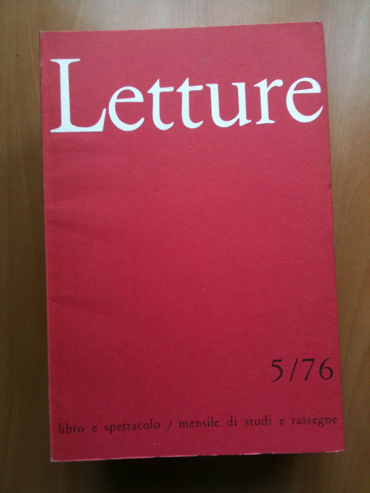 LETTURE Rassegna critica del ibro e dello spettacolo Anno XXXI …