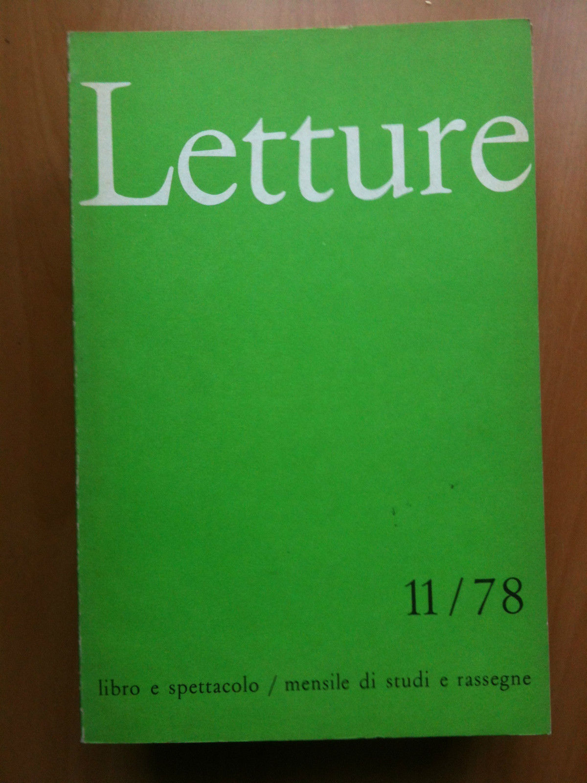 LETTURE Rassegna critica del ibro e dello spettacolo Anno XXXIII …