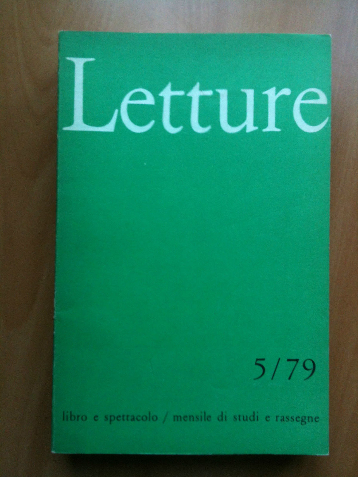 LETTURE Rassegna critica del ibro e dello spettacolo Anno XXXIV …