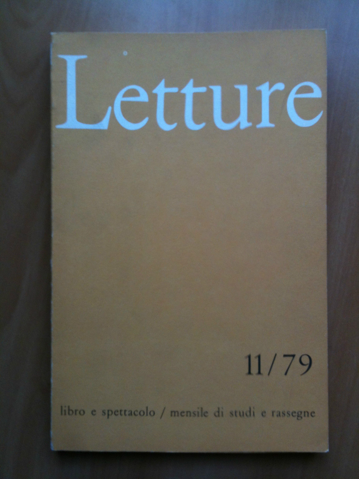 LETTURE Rassegna critica del ibro e dello spettacolo Anno XXXIV …