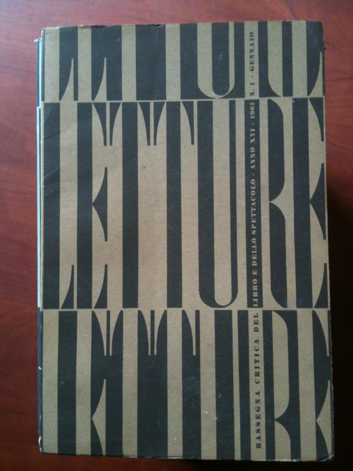 LETTURE rassegna critica del libro e dello spettacolo Anno XVI …
