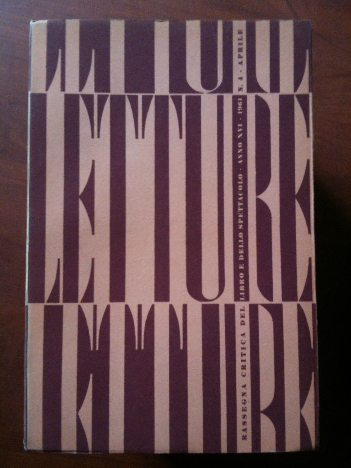 LETTURE rassegna critica del libro e dello spettacolo Anno XVI …