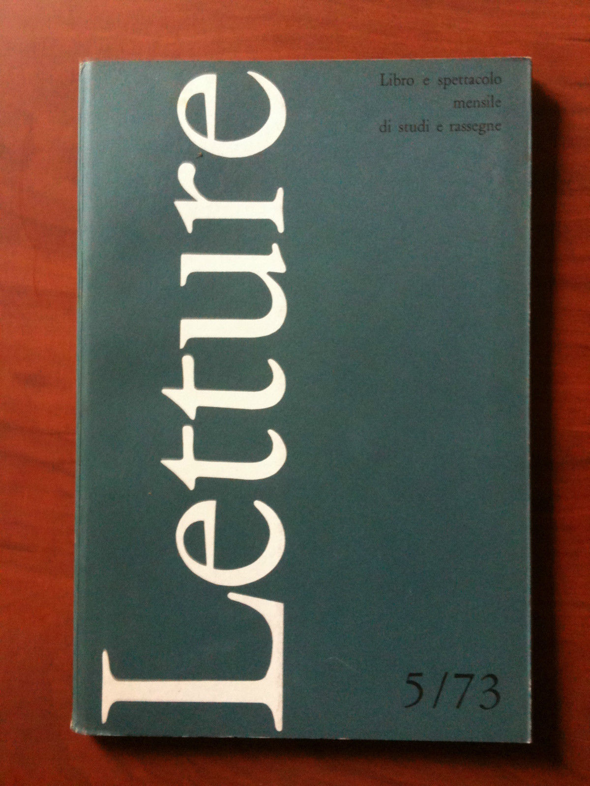 LETTURE rassegna critica del libro e dello spettacolo Anno XXVIII …