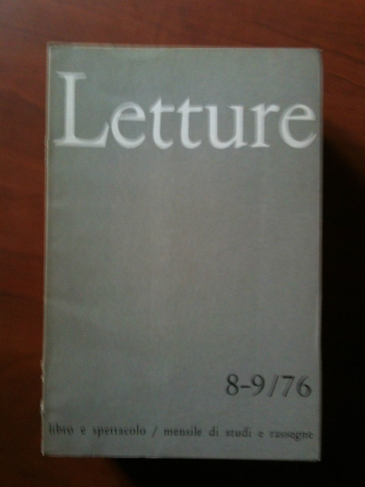 LETTURE rassegna critica del libro e dello spettacolo Anno XXXI …