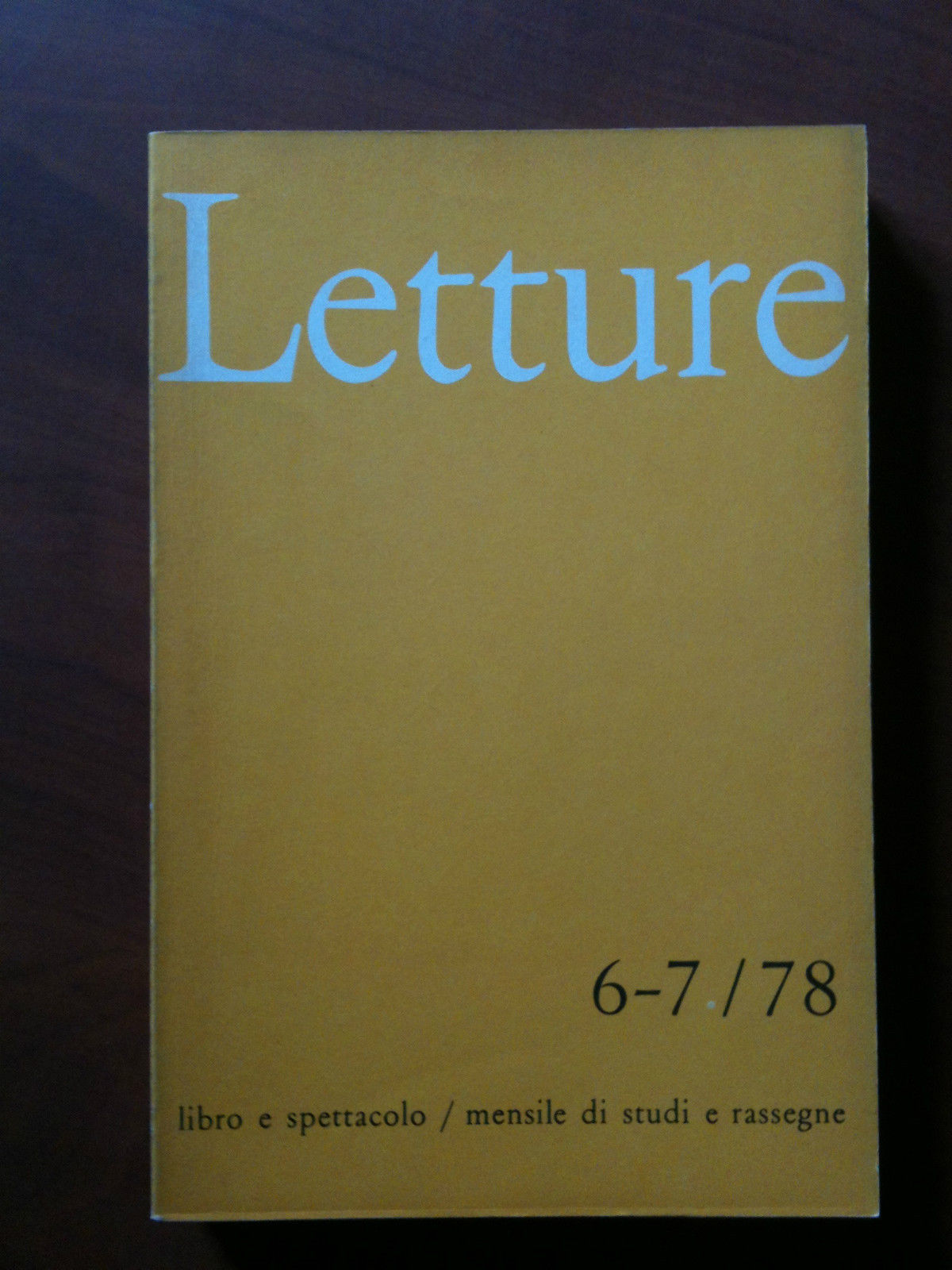 LETTURE rassegna critica del libro e dello spettacolo Anno XXXIII …