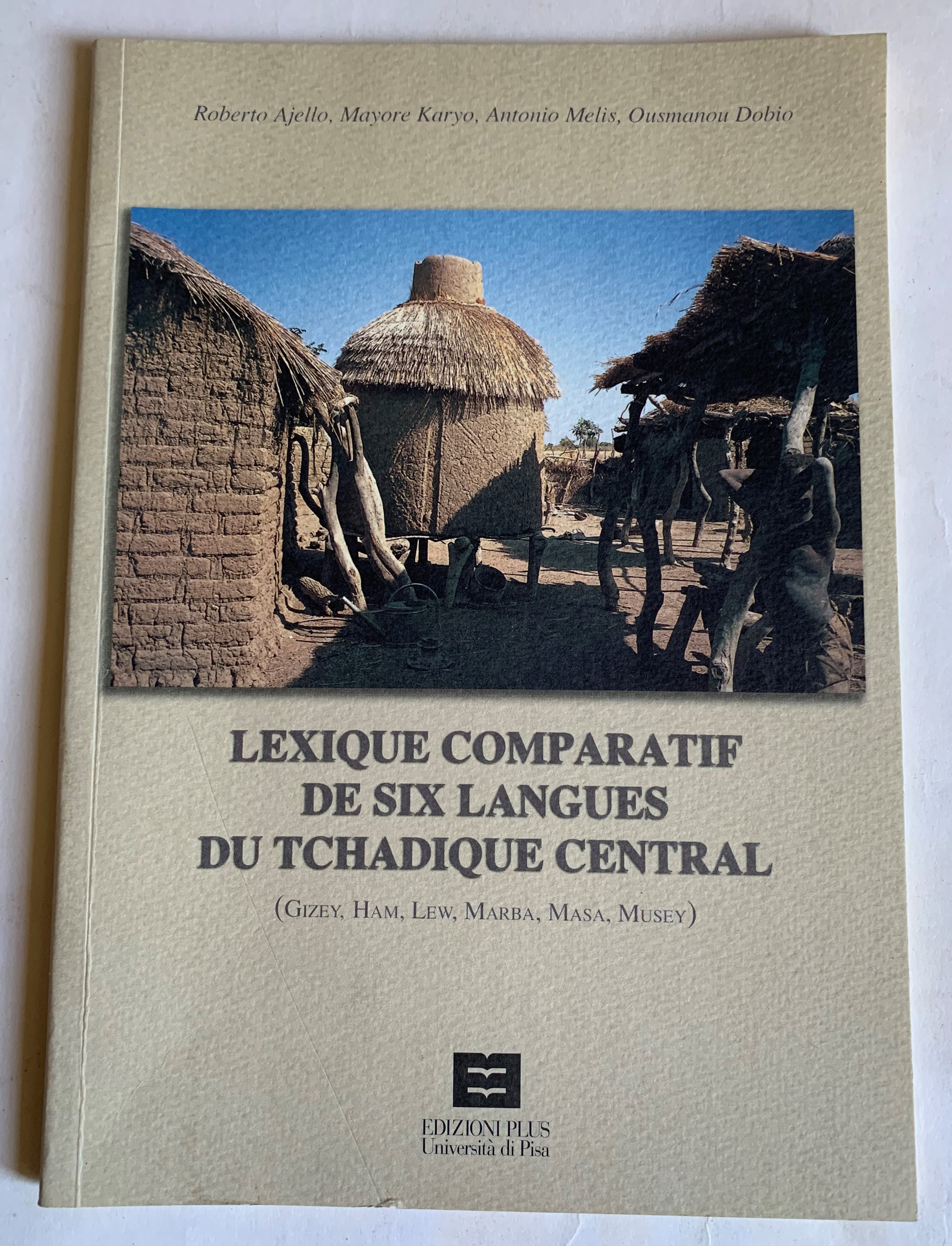 Lexique comparatif de six langues du Tchadique central (Gizey, Ham, …