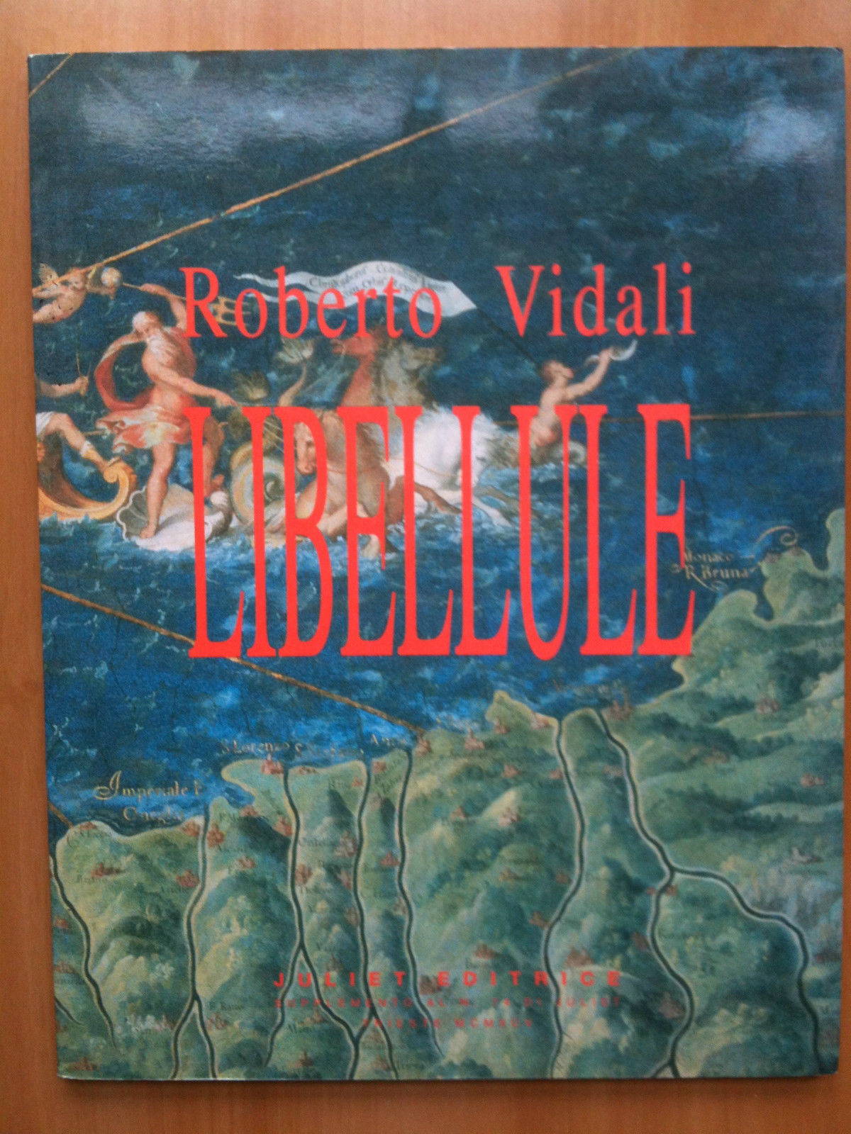 "Libellule" di Roberto Vidali Juliet Editrice Trieste 1995
