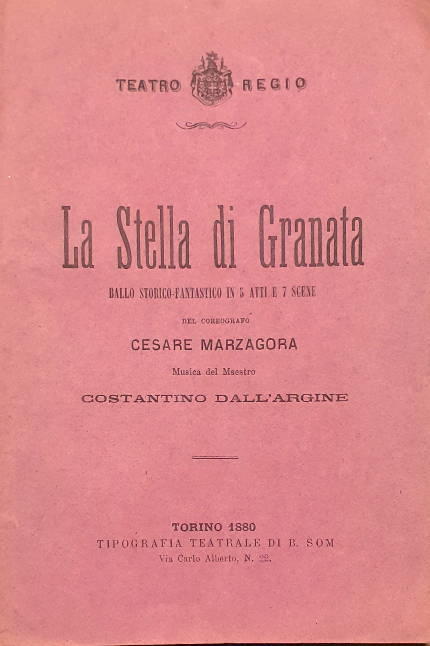 Libretto ballo fantastico "LaStella di Granata Teatro Regio Torino 1880
