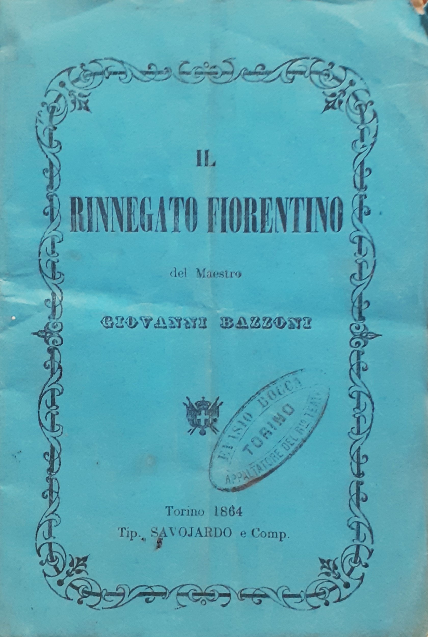 Libretto d'opera "Il rinnegato Fiorentino" Teatro Regio diTorino 1864