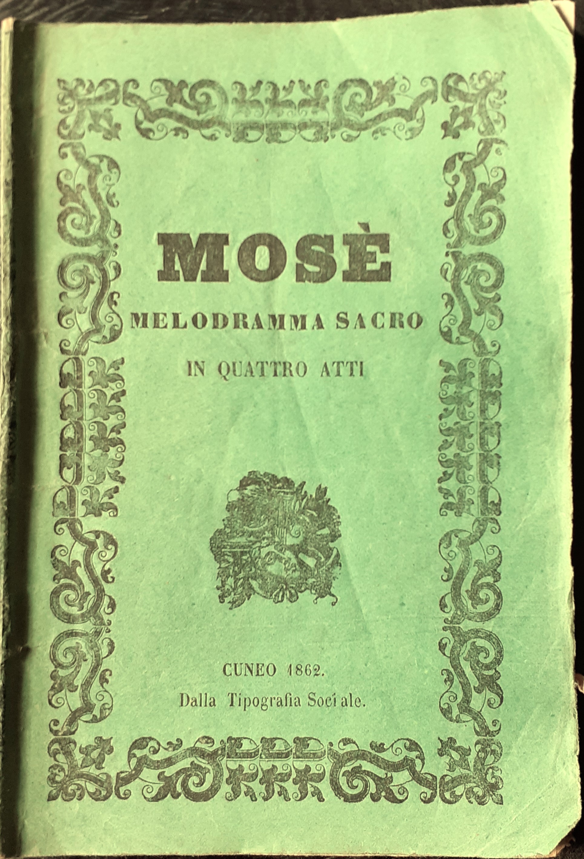 Libretto d'opera MOSE' Melodramma sacro - Musica del Maestro G. …