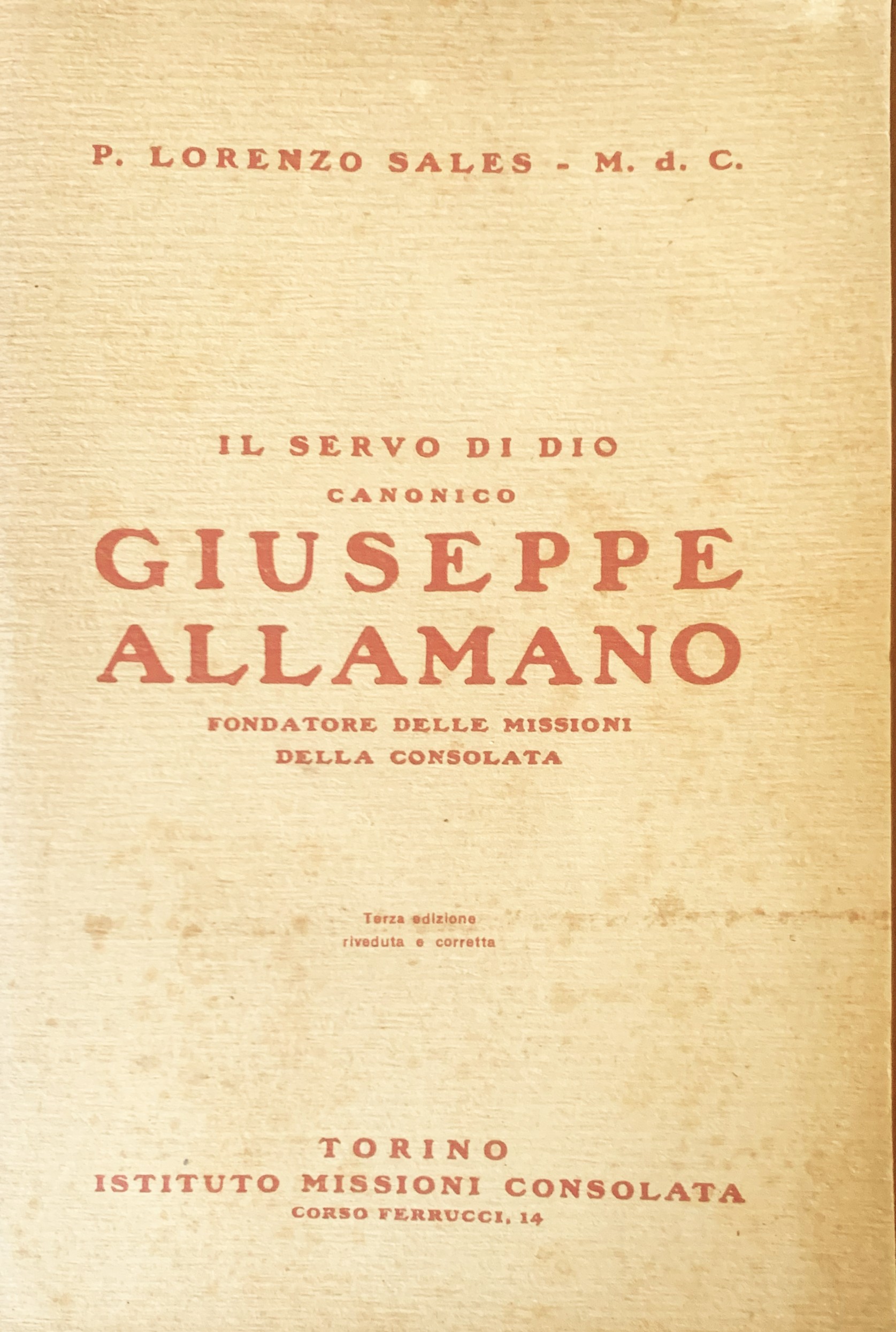 ll Servo di Dio Canonico Giuseppe Allamano fondatore delle Missioni …